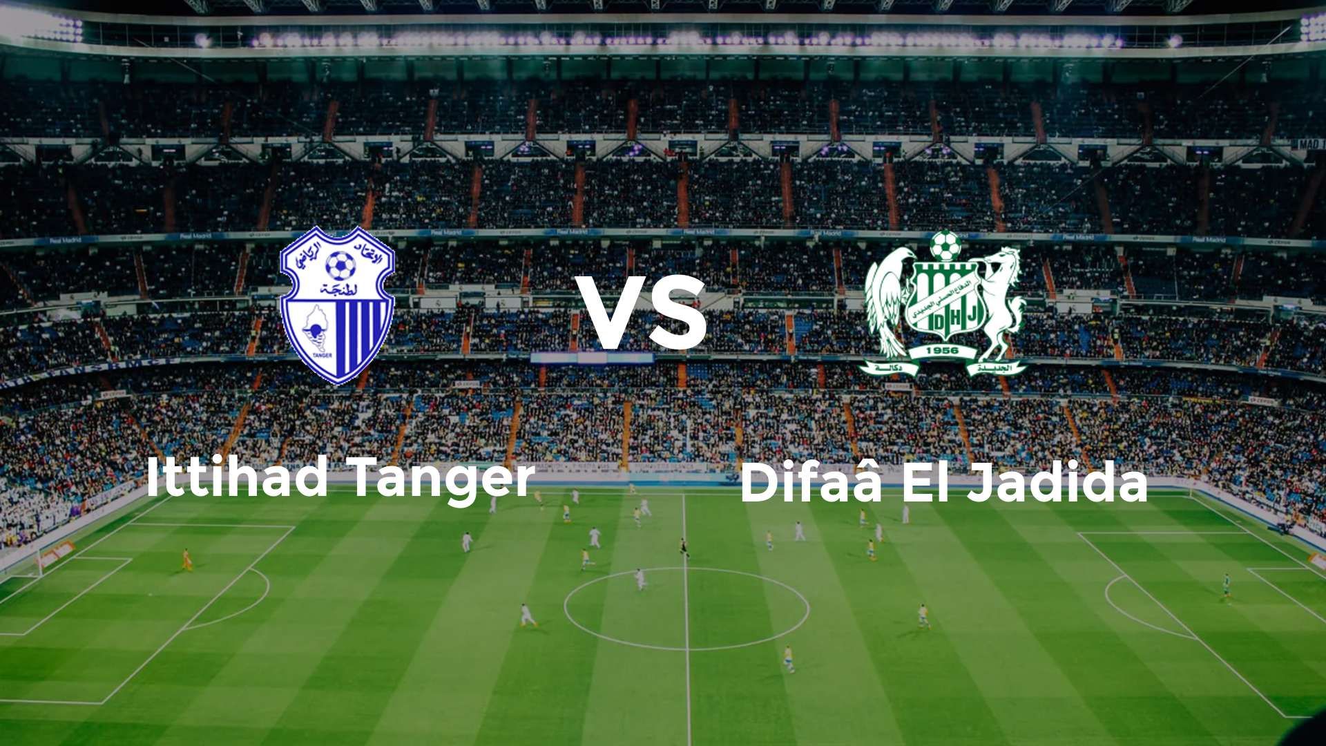 Ittihad Tanger vs Difaâ El Jadida