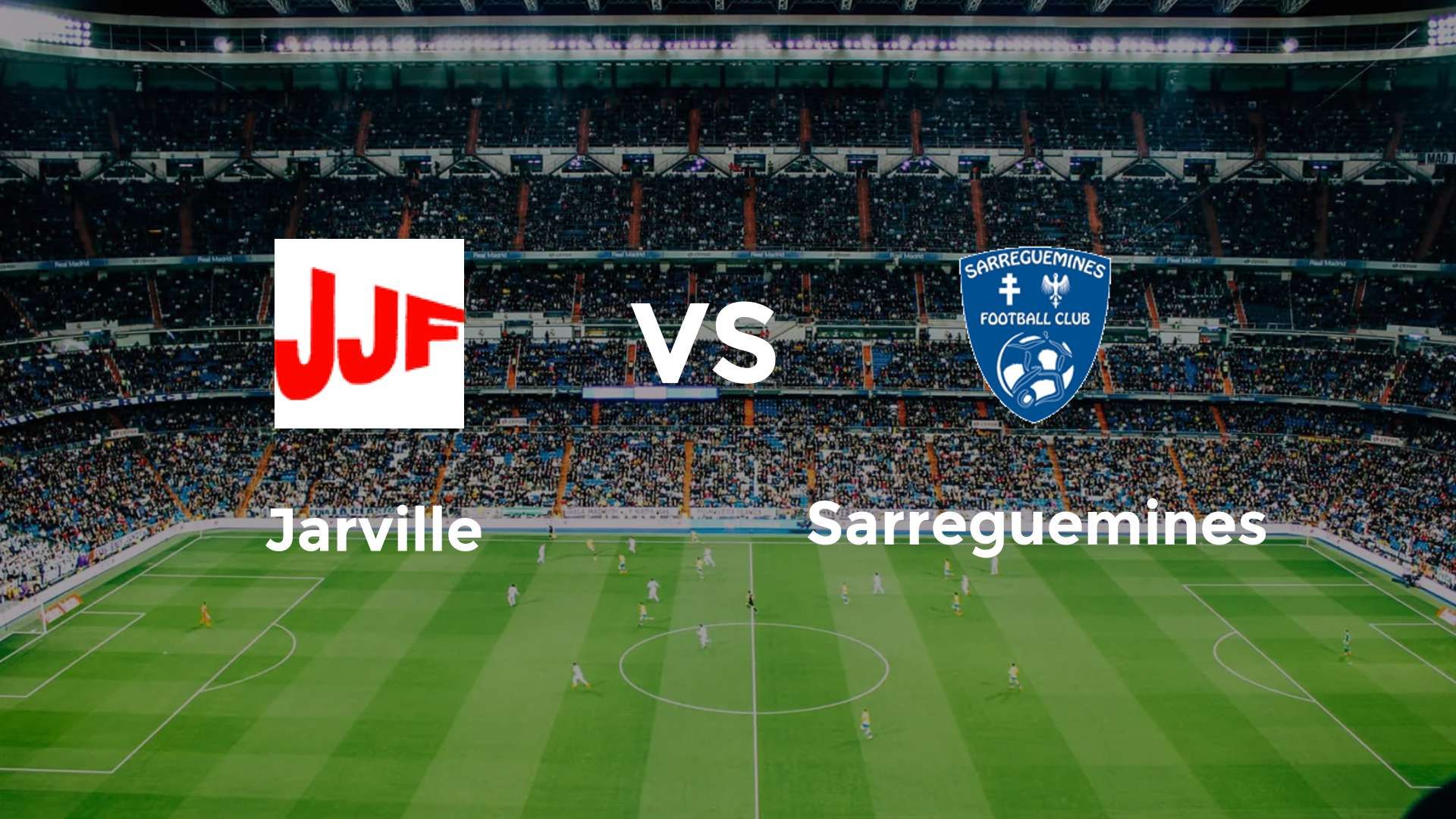 Jarville vs Sarreguemines