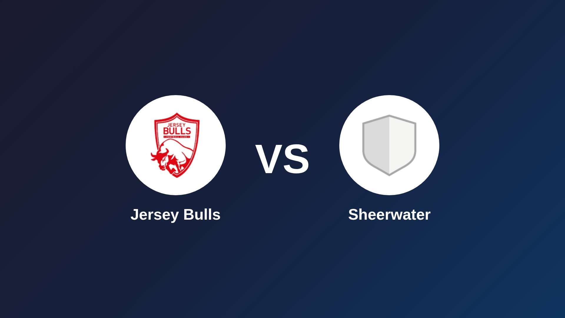 Jersey Bulls vs Sheerwater