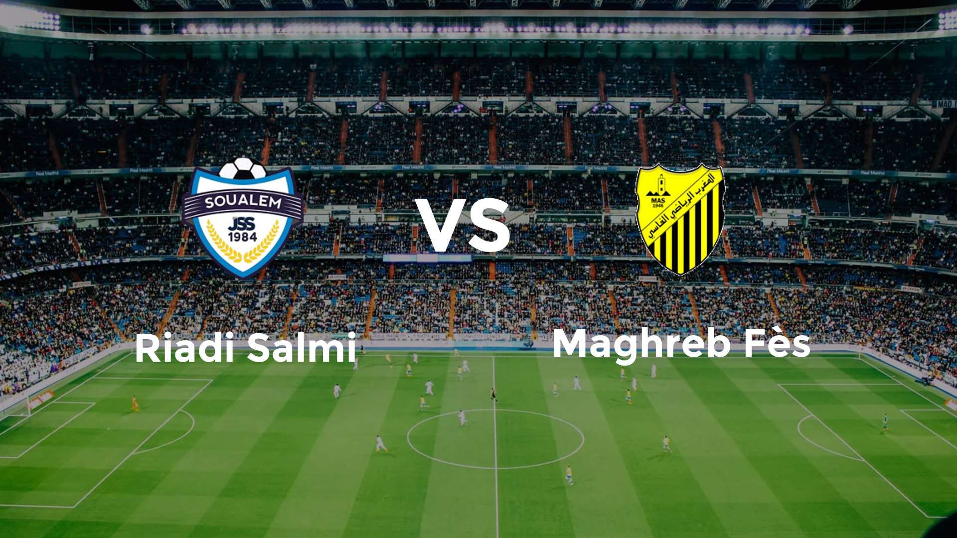 Riadi Salmi vs Maghreb Fès