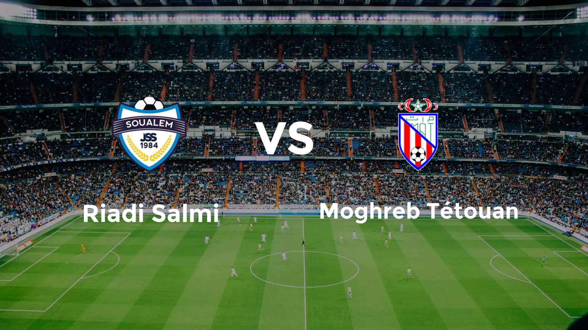 Riadi Salmi vs Moghreb Tétouan