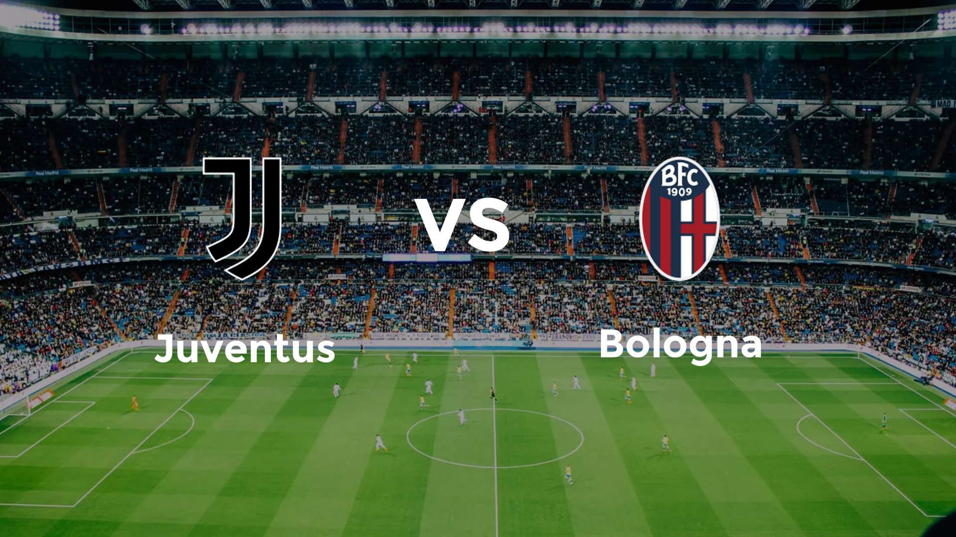 Juventus vs Bologna