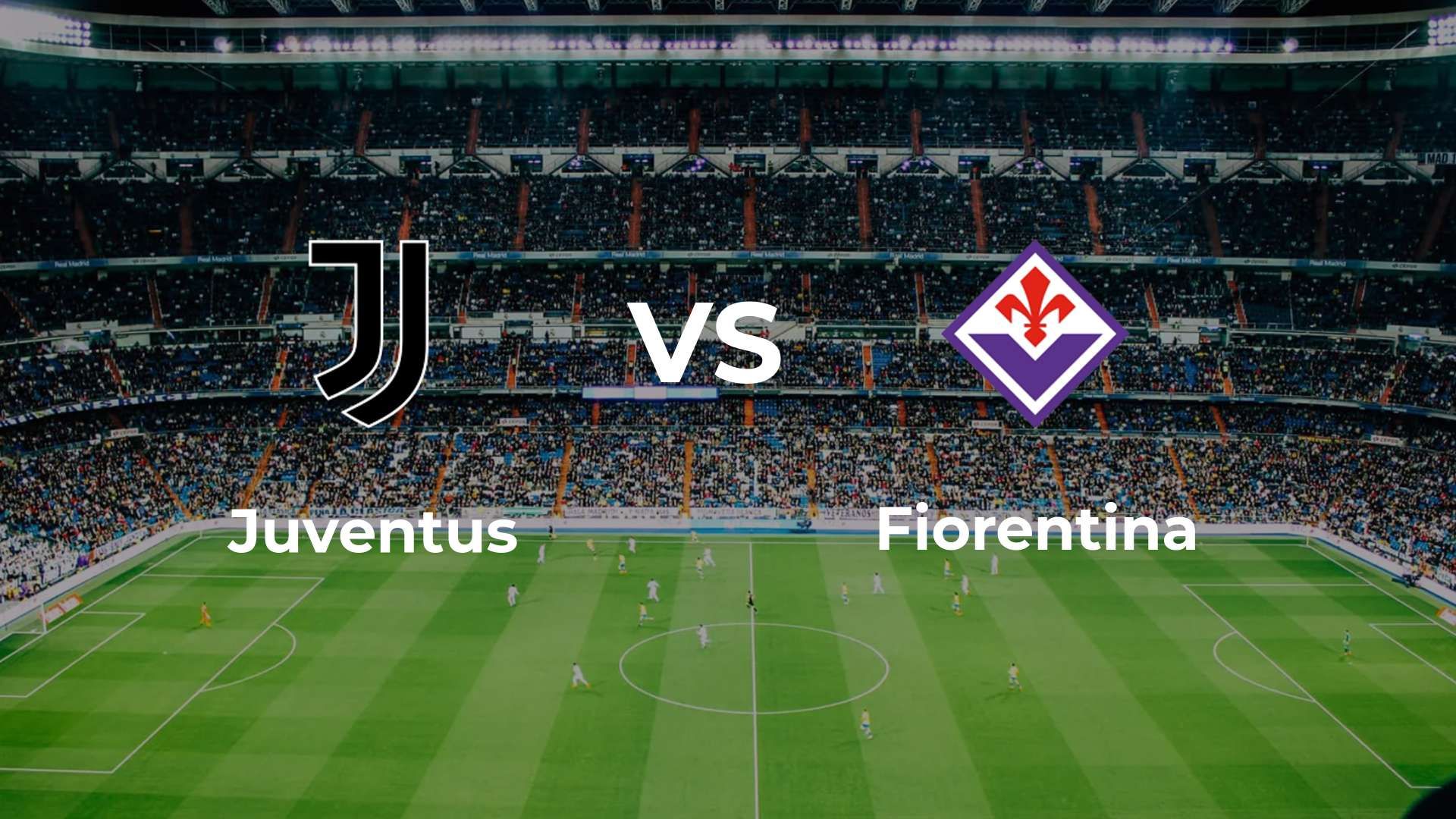 Juventus vs Fiorentina