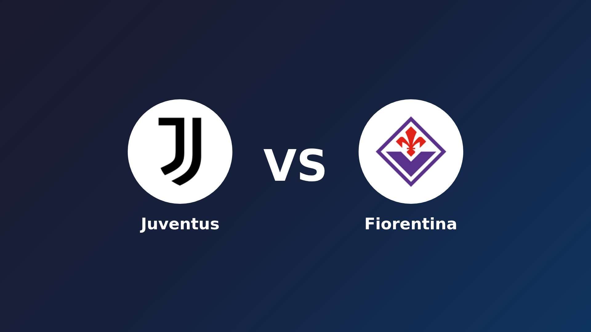 Juventus vs Fiorentina