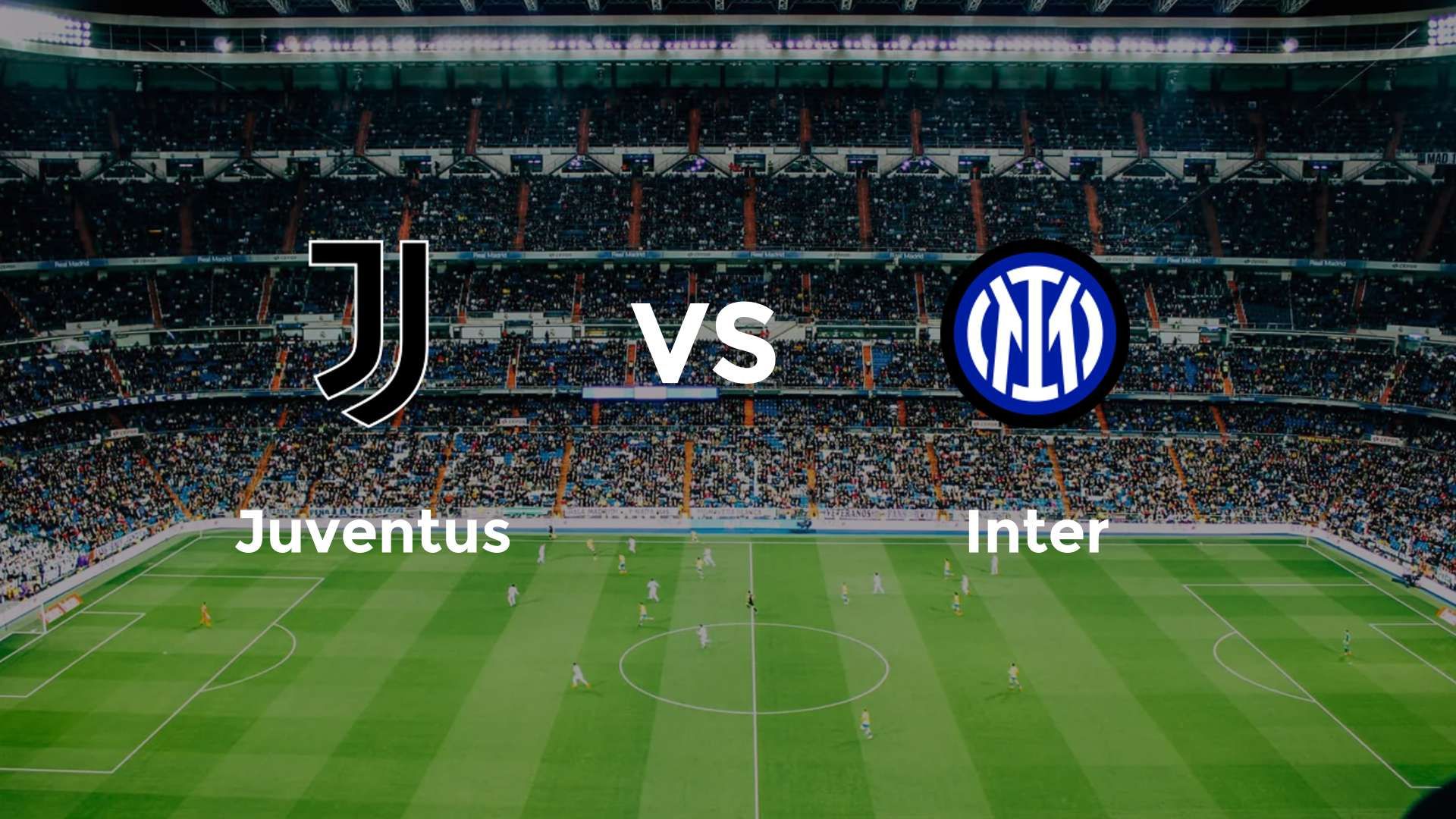 Juventus vs Inter