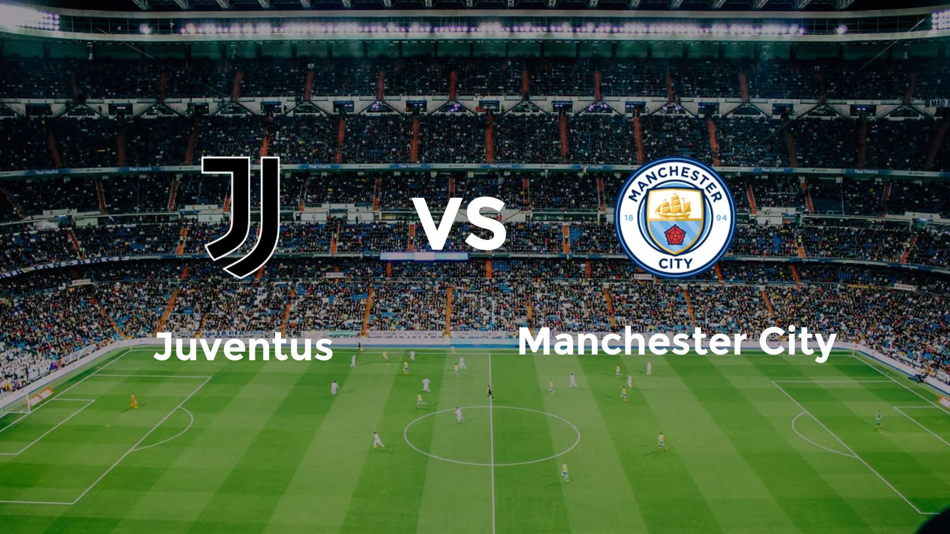 Juventus vs Manchester City