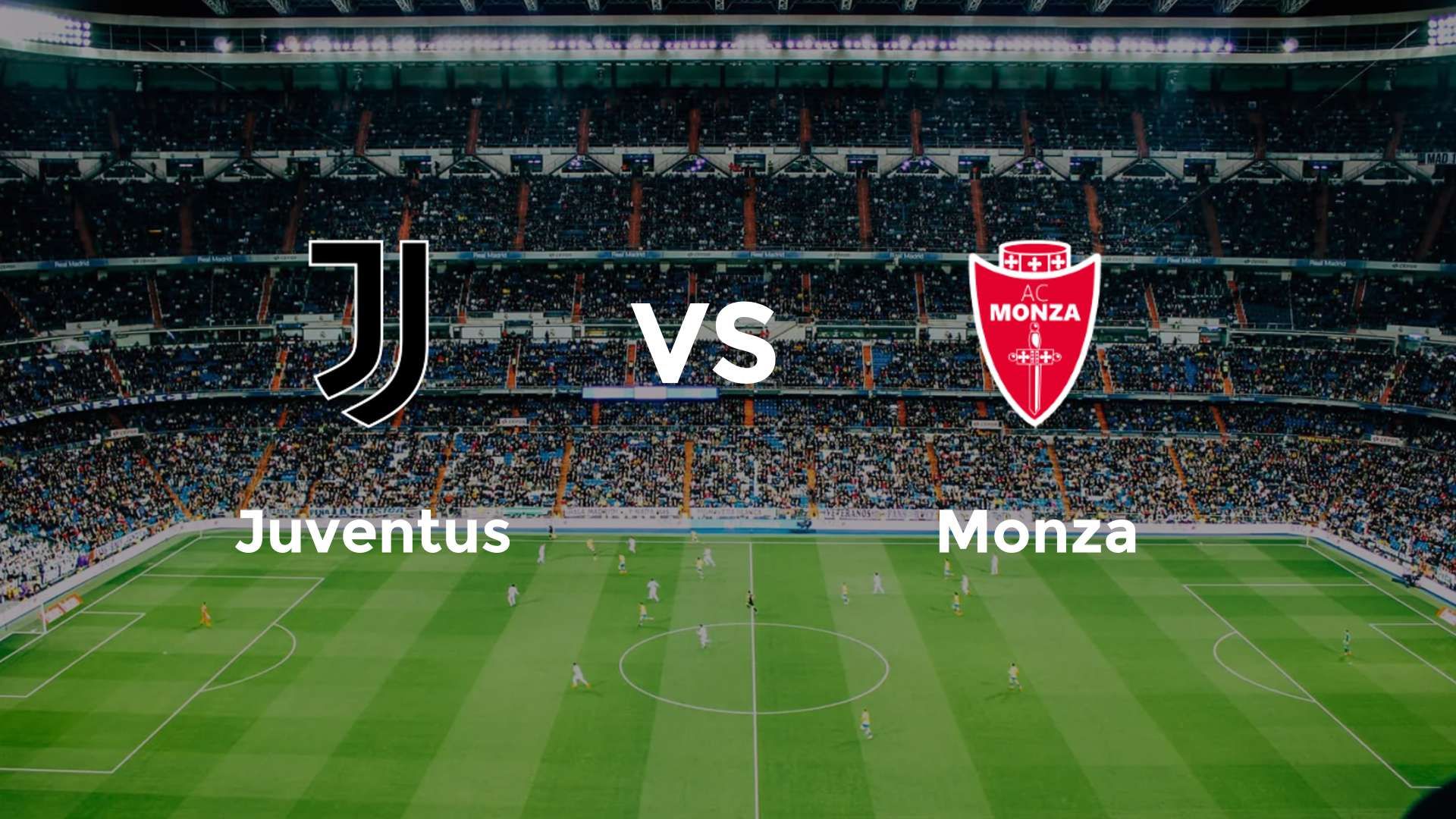 Juventus vs Monza