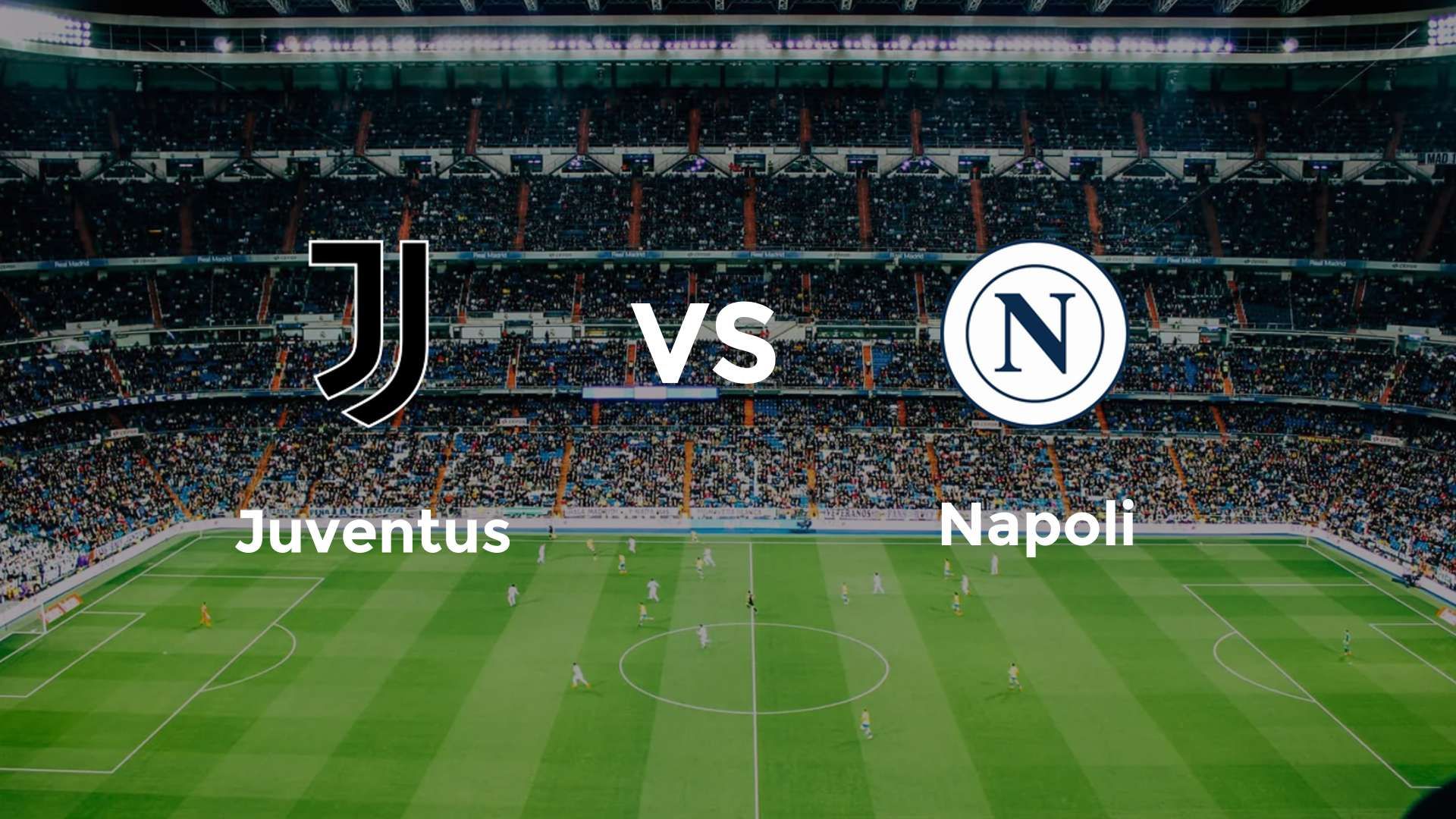 Juventus vs Napoli