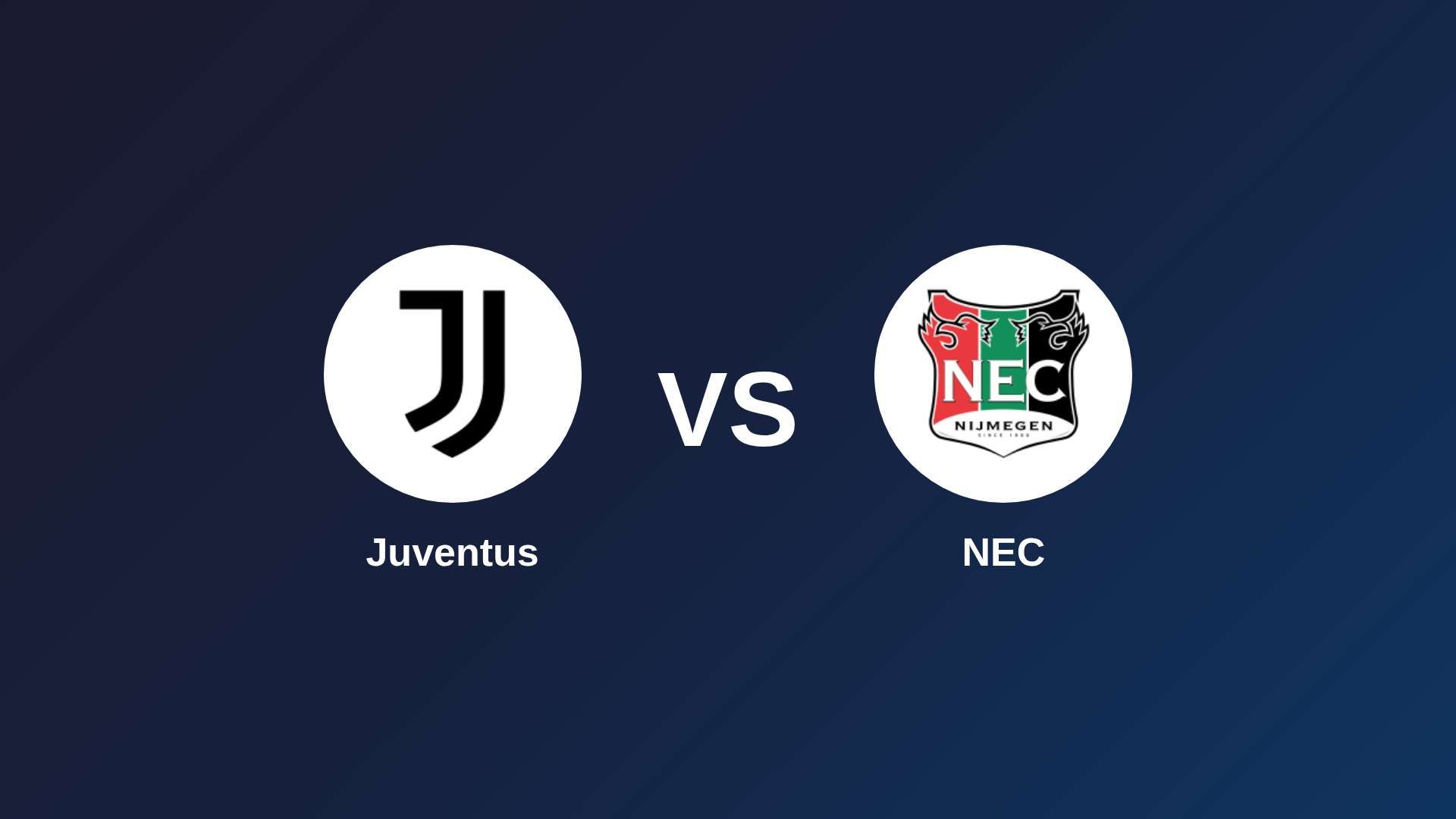 Juventus vs NEC Nijmegen
