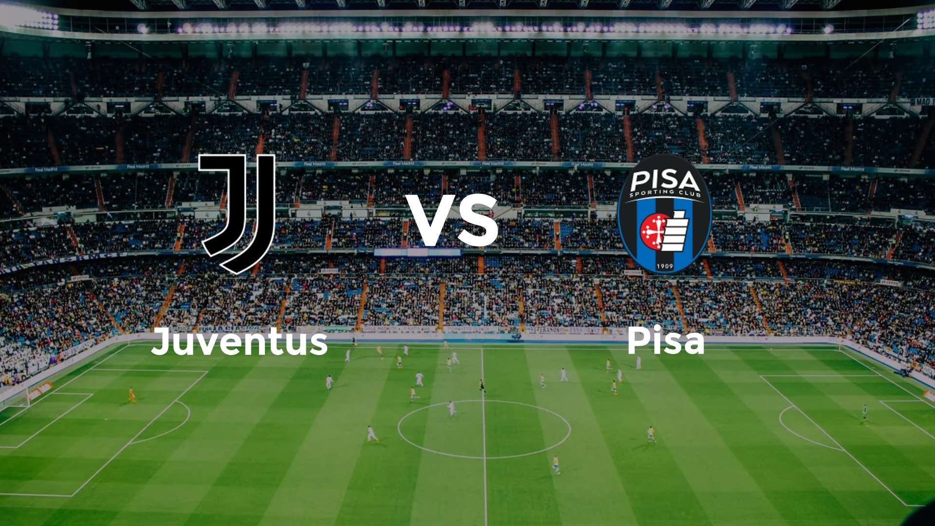 Juventus vs Pisa
