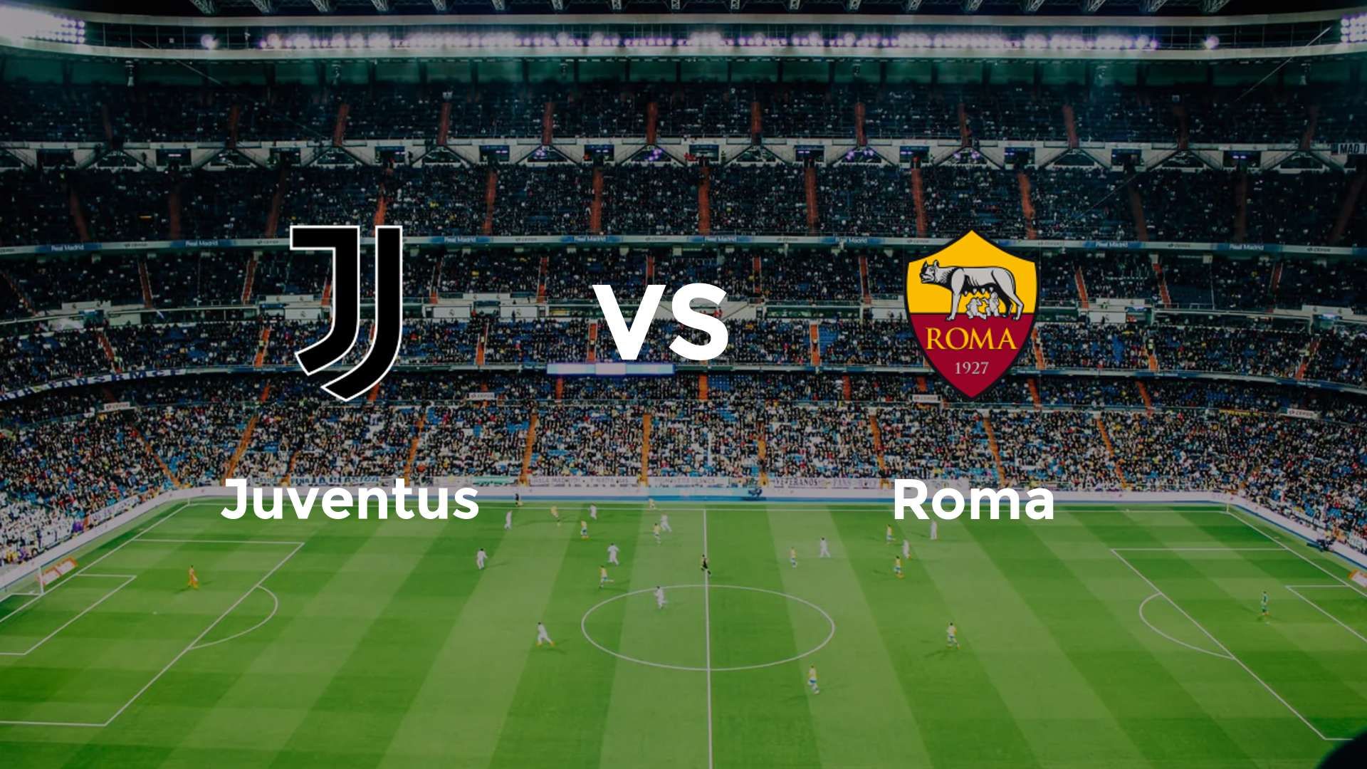 Juventus vs Roma