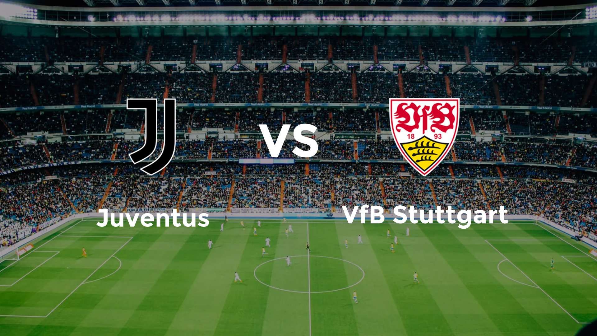 Juventus vs VfB Stuttgart