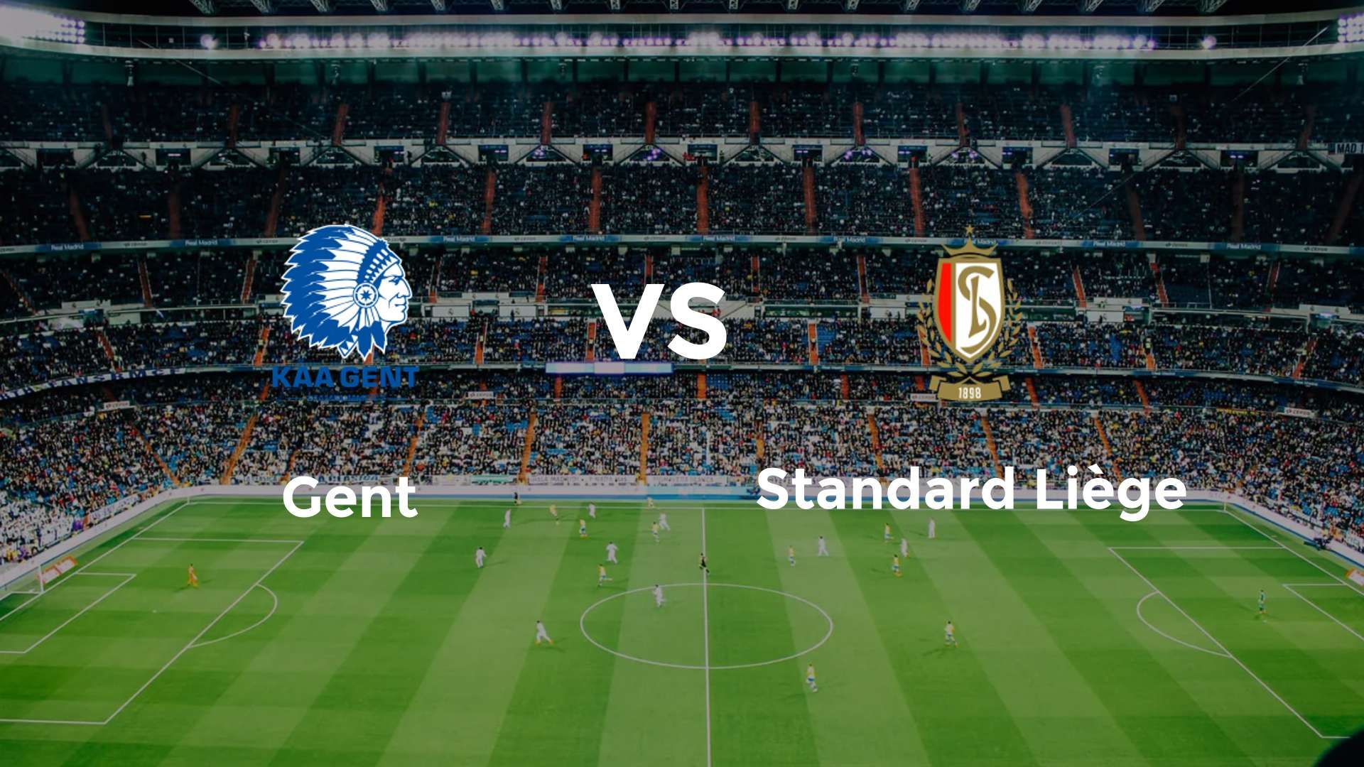Gent vs Standard Liège