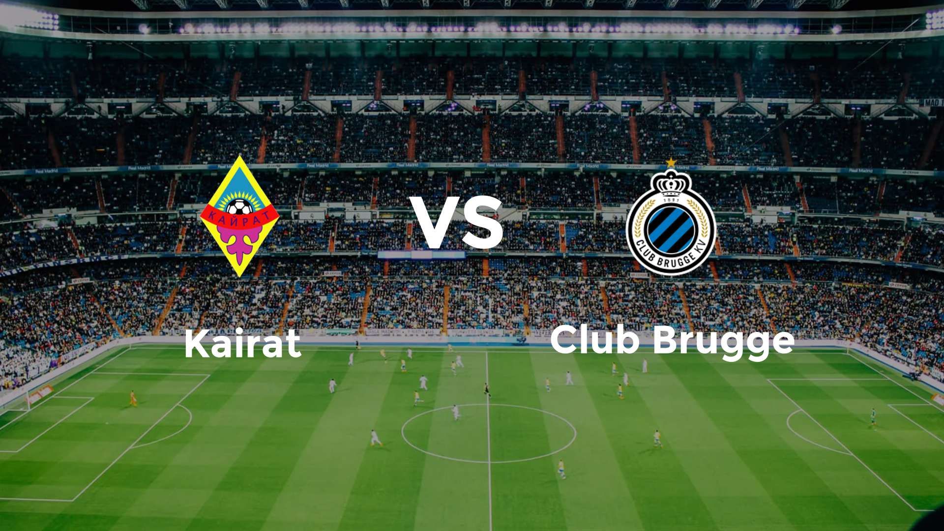 Kairat vs Club Brugge