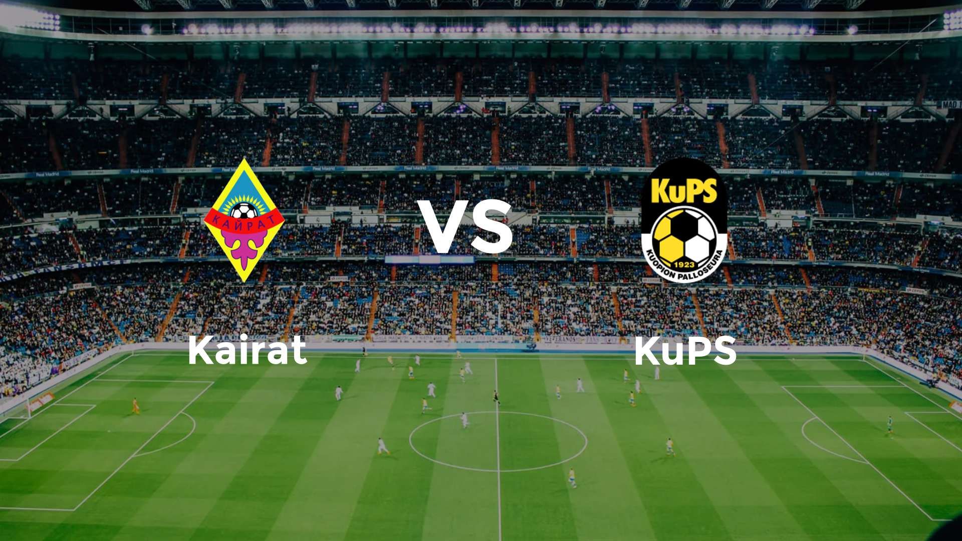 Kairat vs KuPS