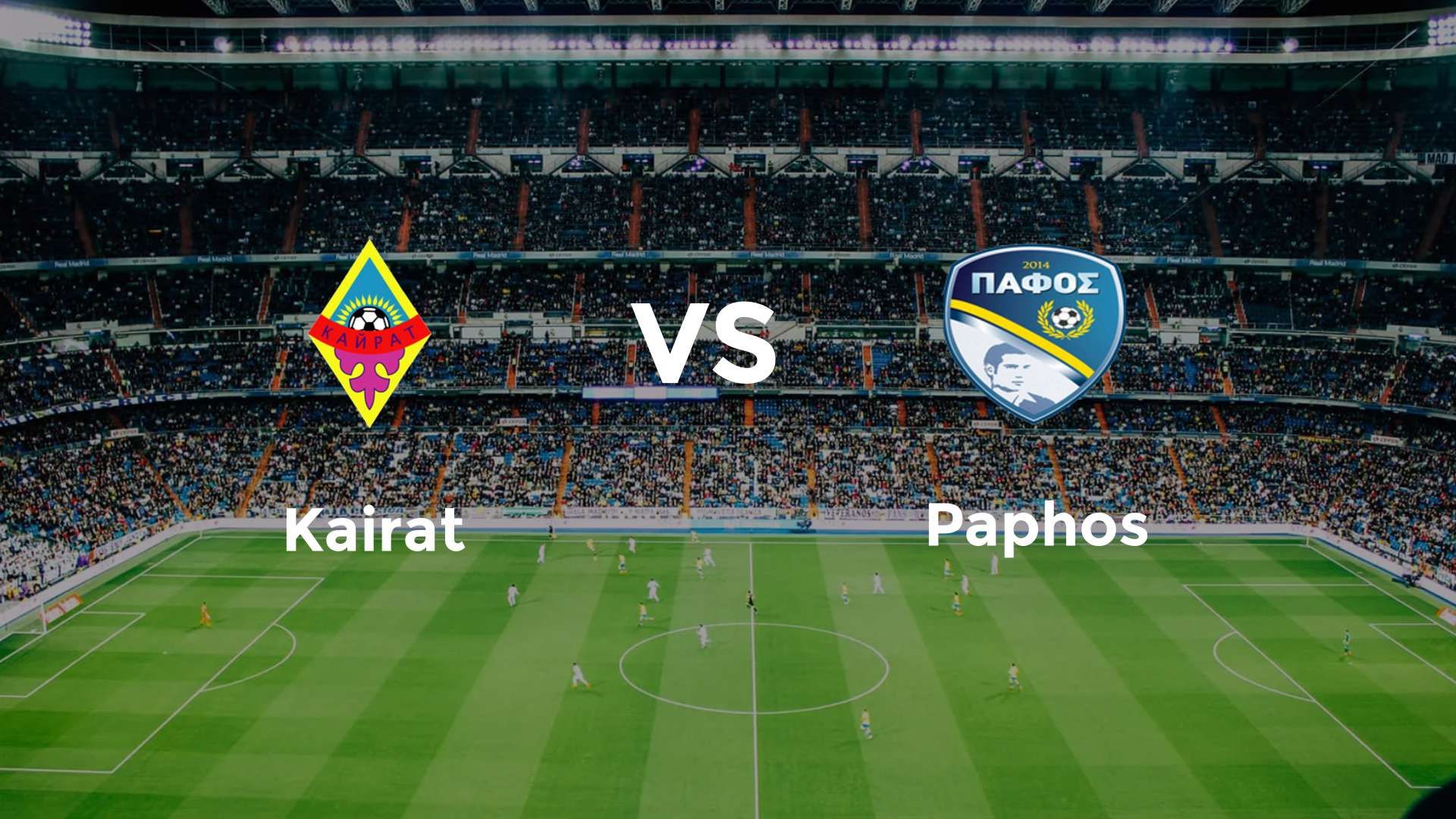 Kairat vs Pafos FC