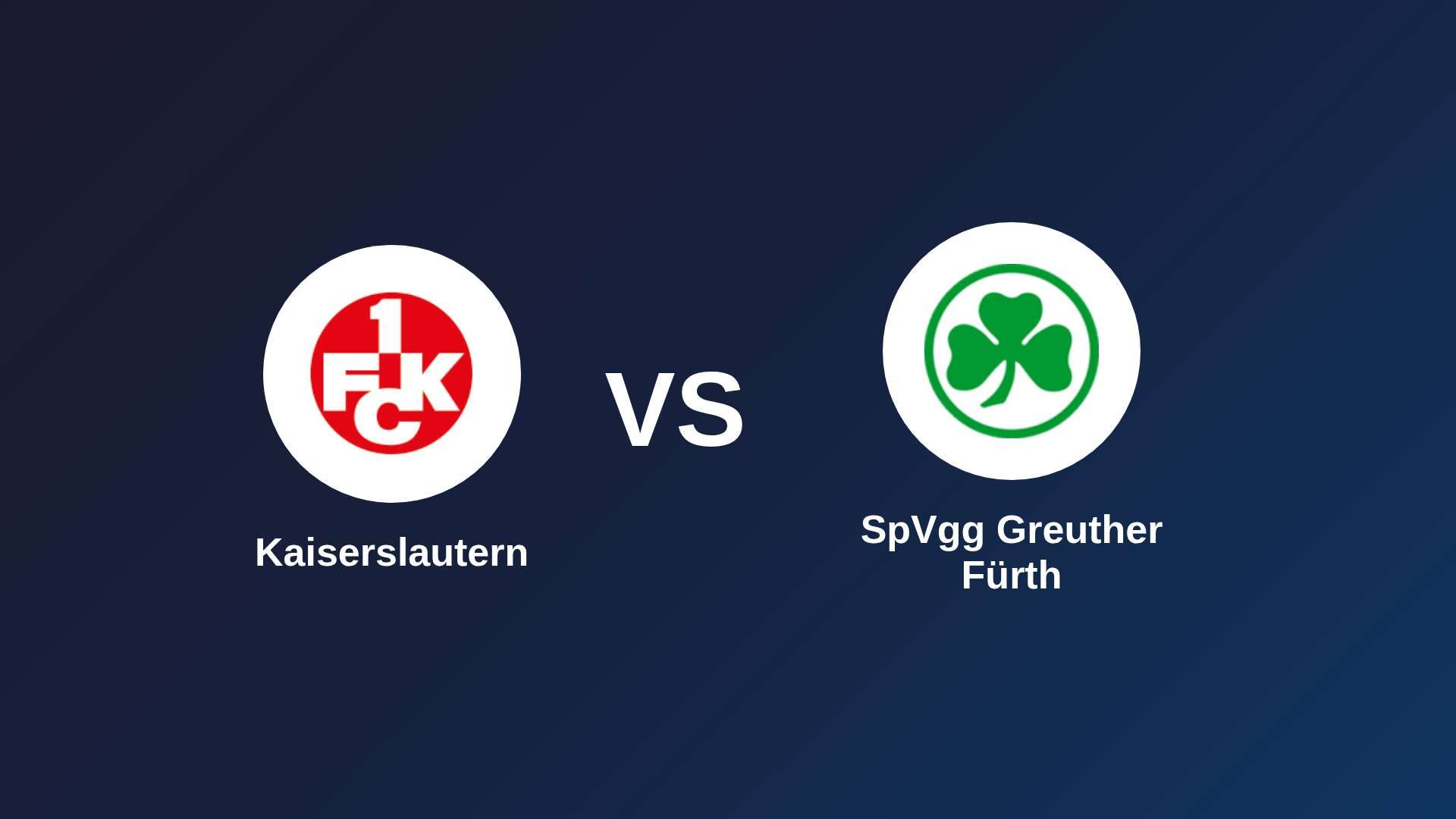 Kaiserslautern vs SpVgg Greuther Fürth
