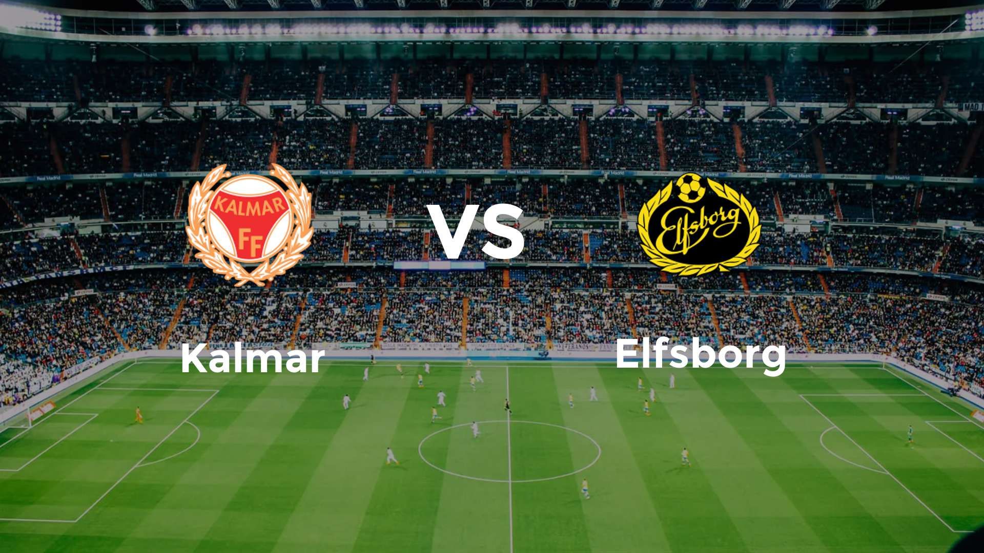 Kalmar vs Elfsborg