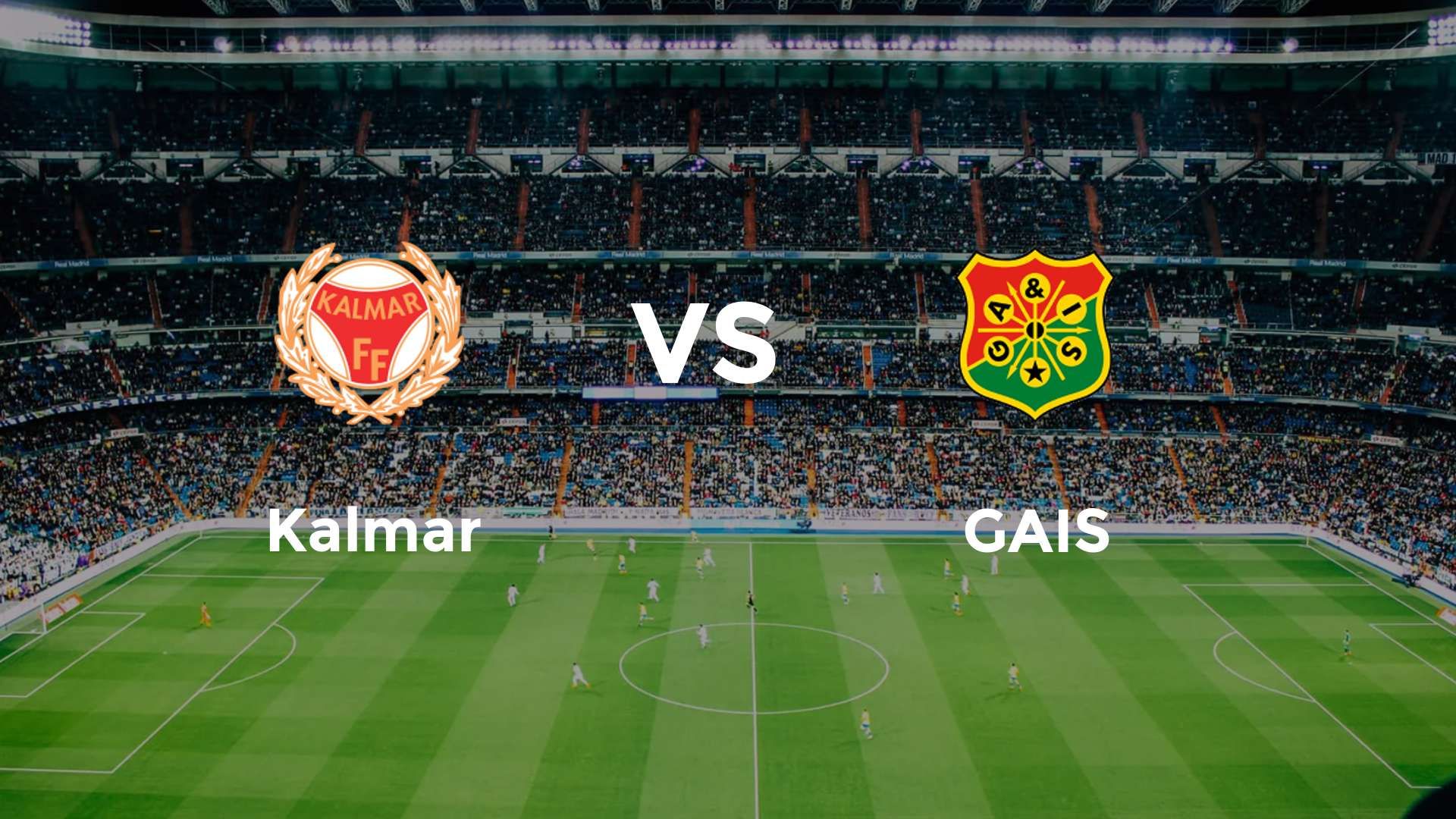 Kalmar vs GAIS