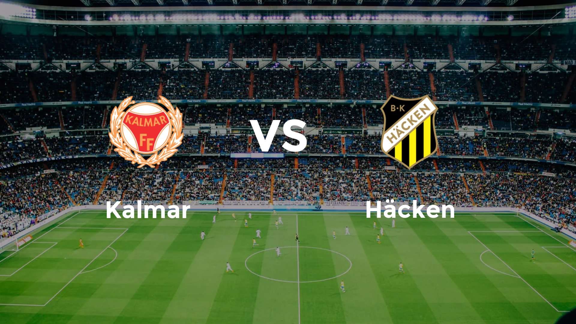 Kalmar vs Häcken