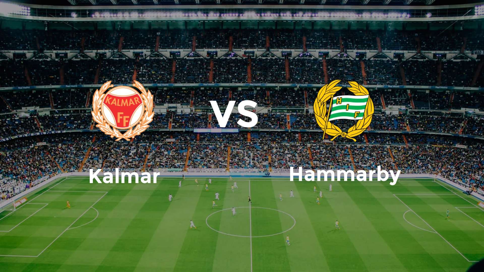 Kalmar vs Hammarby