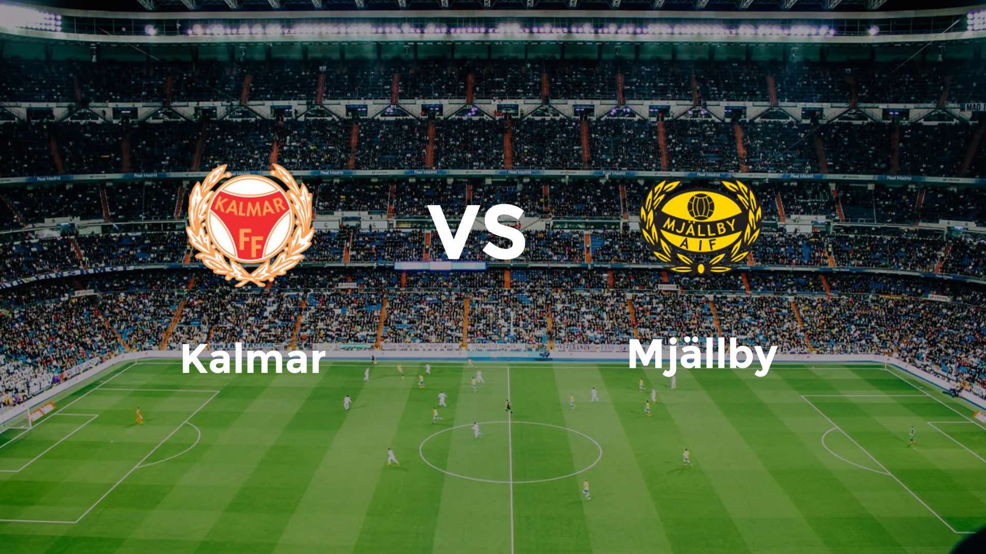 Kalmar vs Mjällby