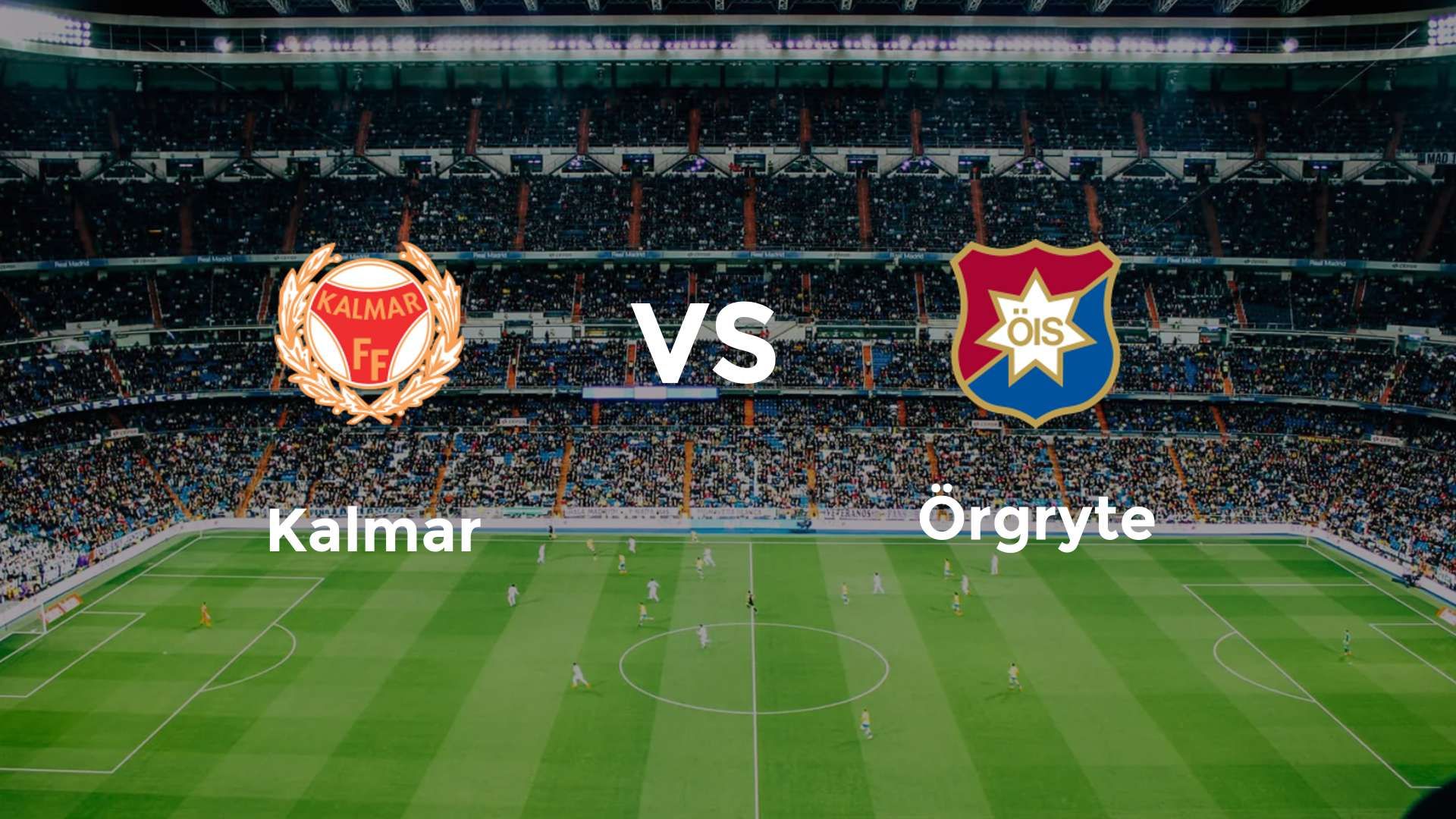 Kalmar vs Örgryte