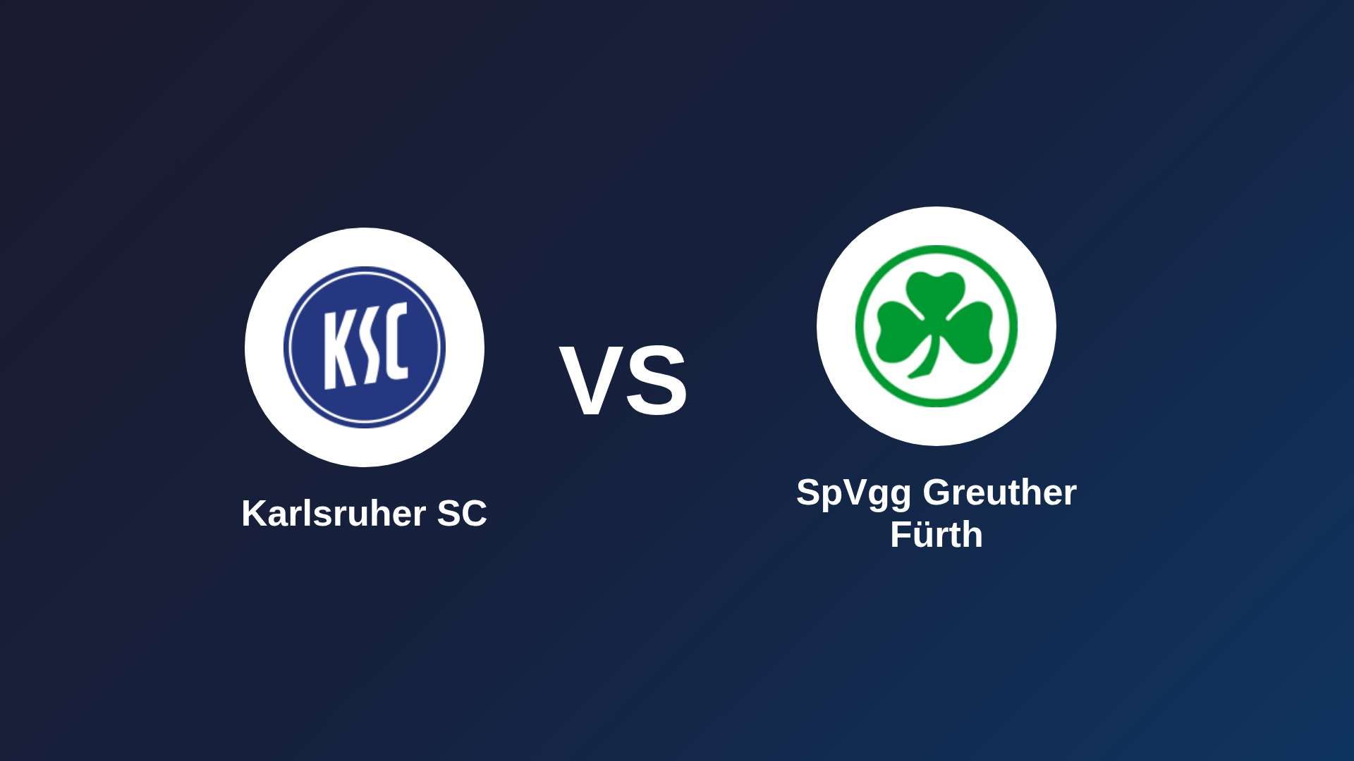 Karlsruher SC vs SpVgg Greuther Fürth