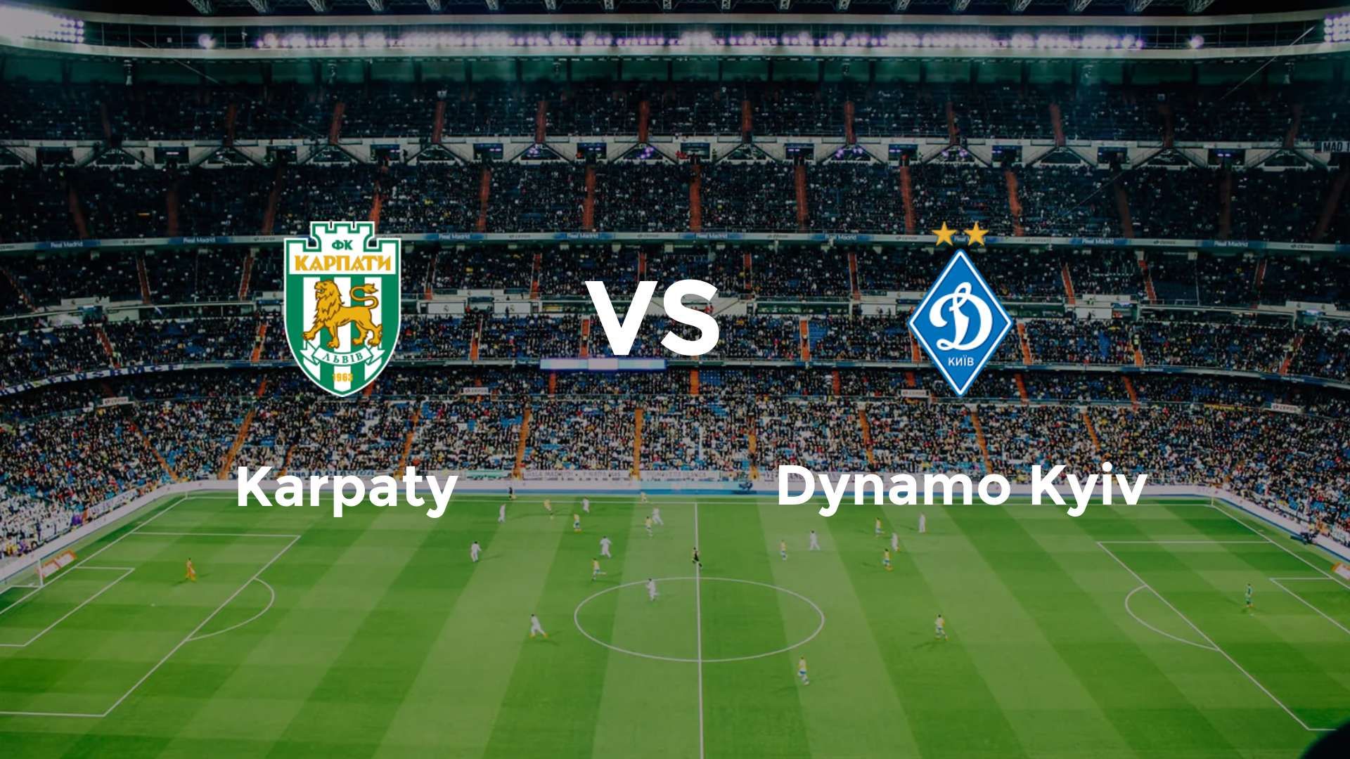 Karpaty vs Dynamo Kyiv