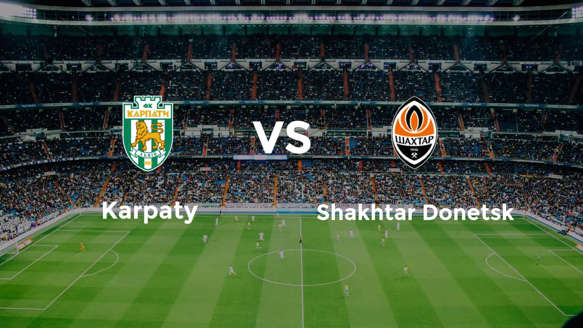 Karpaty vs Shakhtar Donetsk