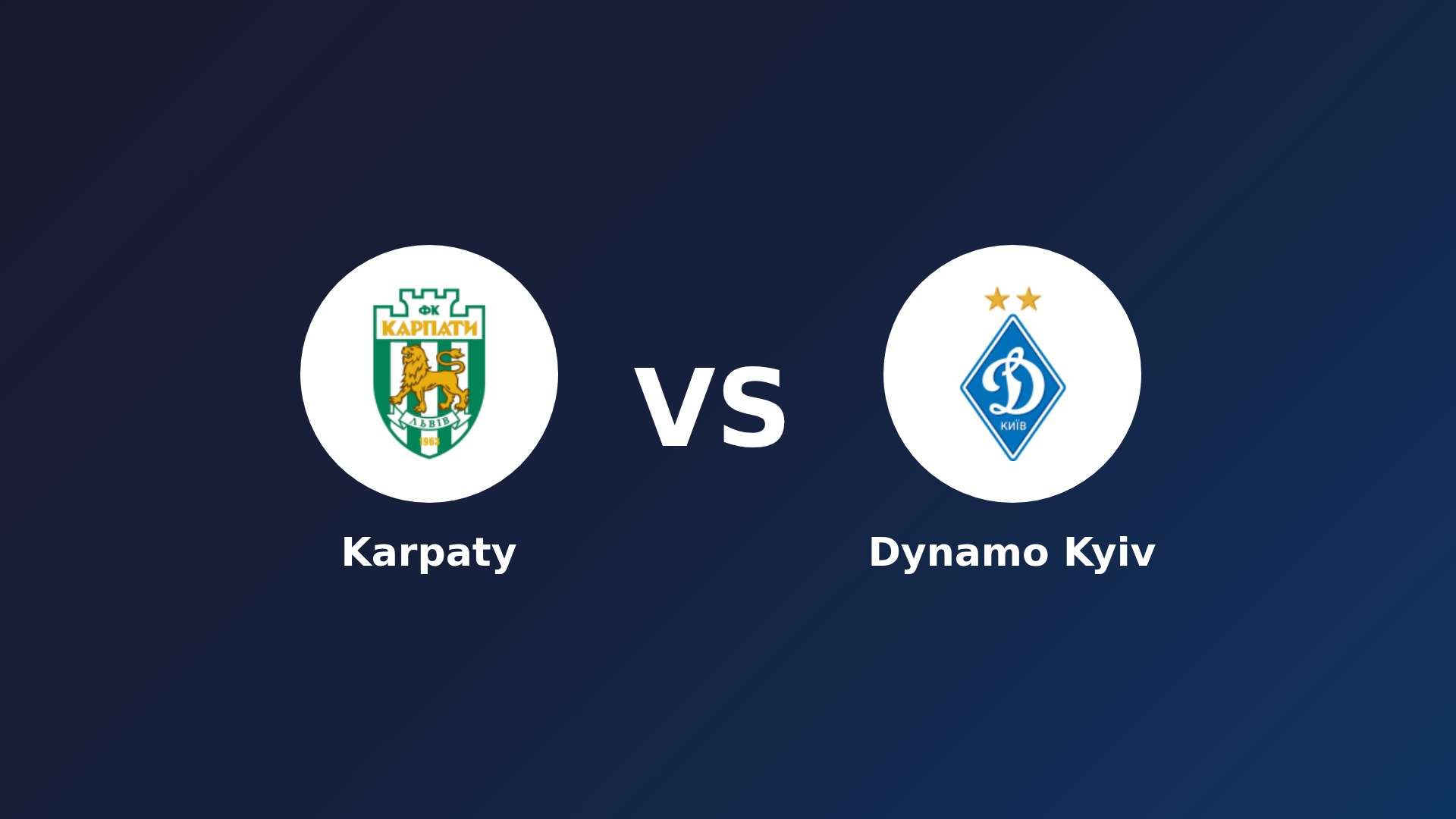 Karpaty vs Dynamo Kyiv