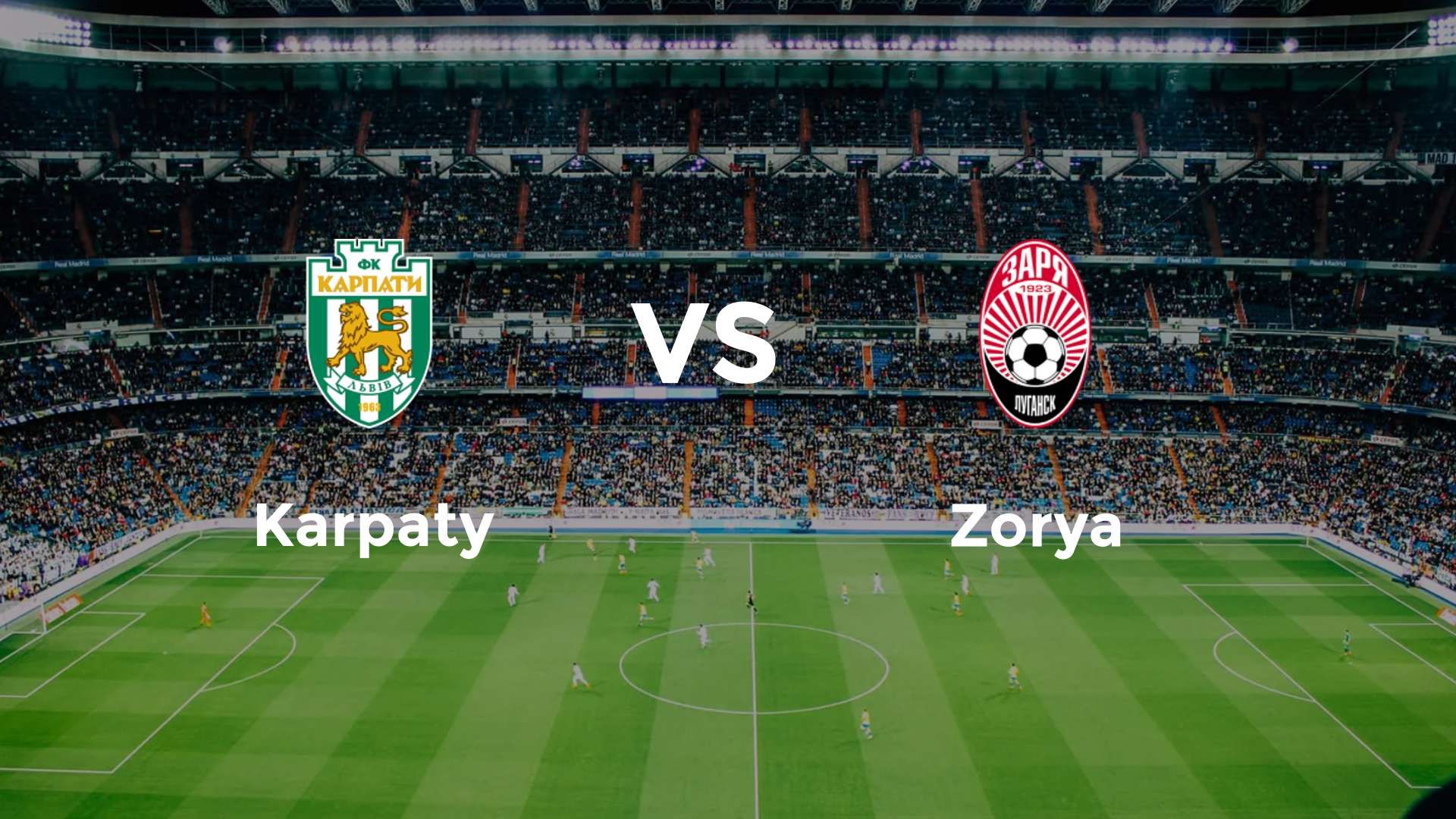 Karpaty vs Zorya Luhansk