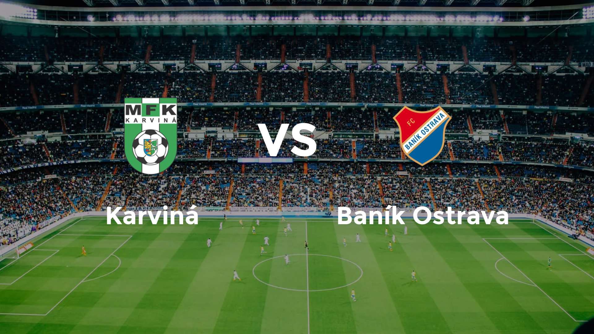 Karviná vs Baník Ostrava