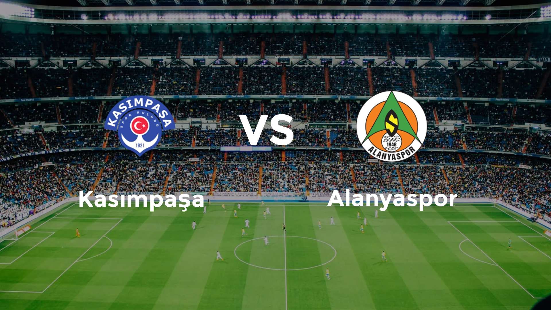 Kasımpaşa vs Alanyaspor