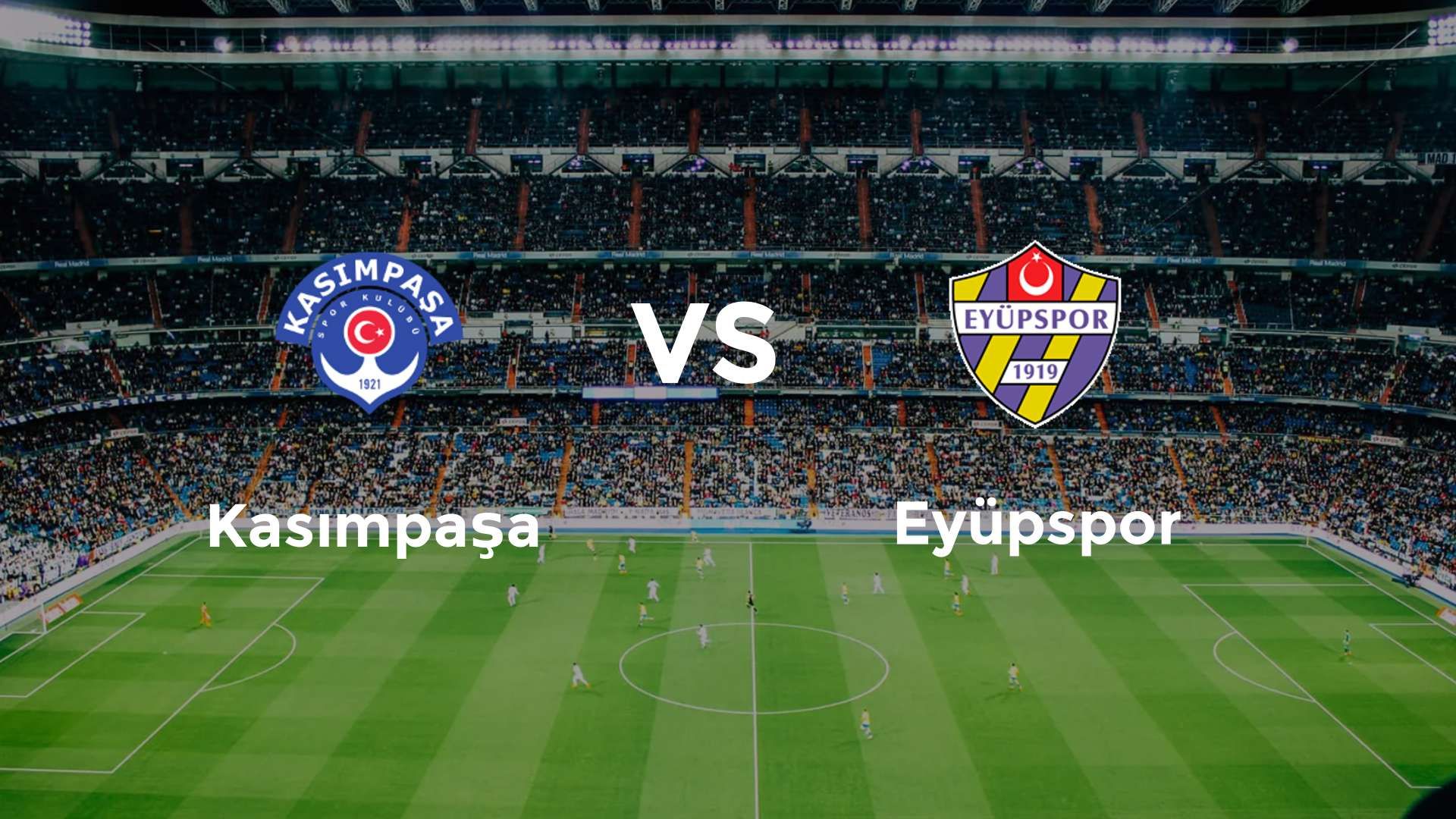 Kasımpaşa vs Eyüpspor