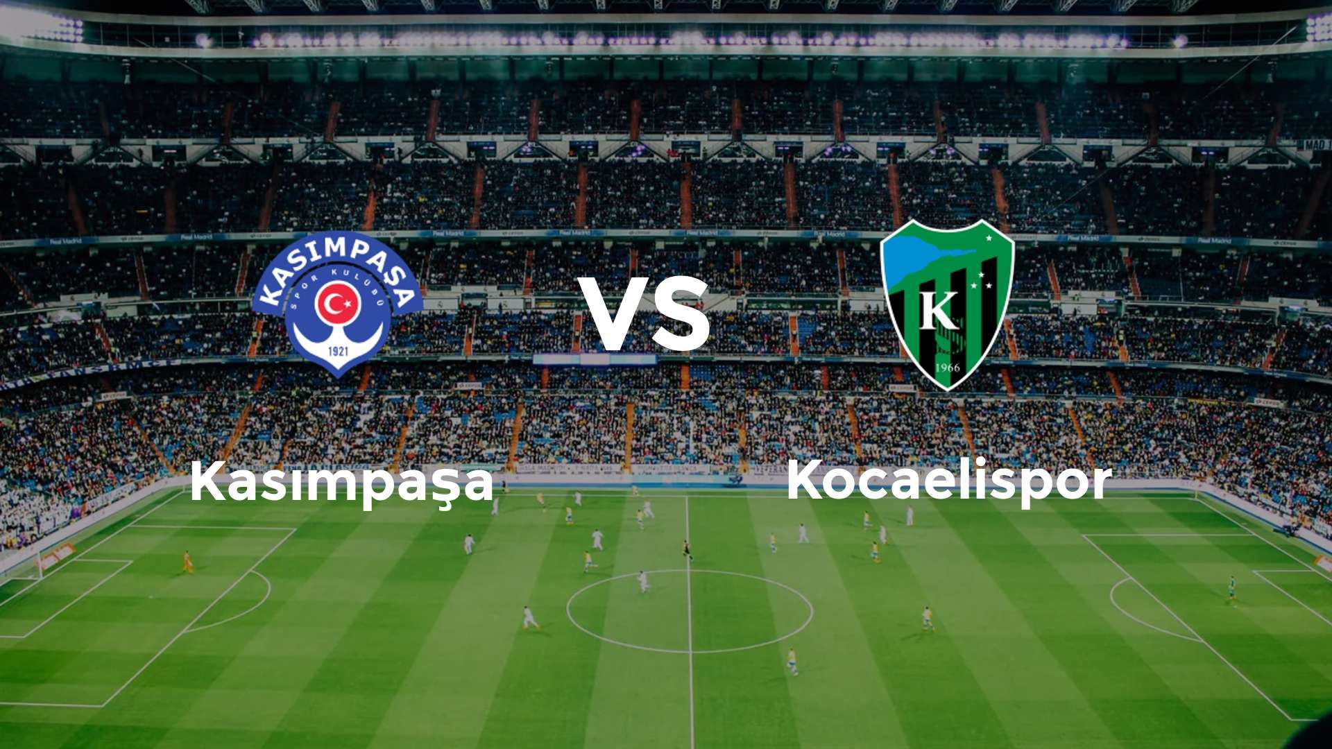 Kasımpaşa vs Kocaelispor