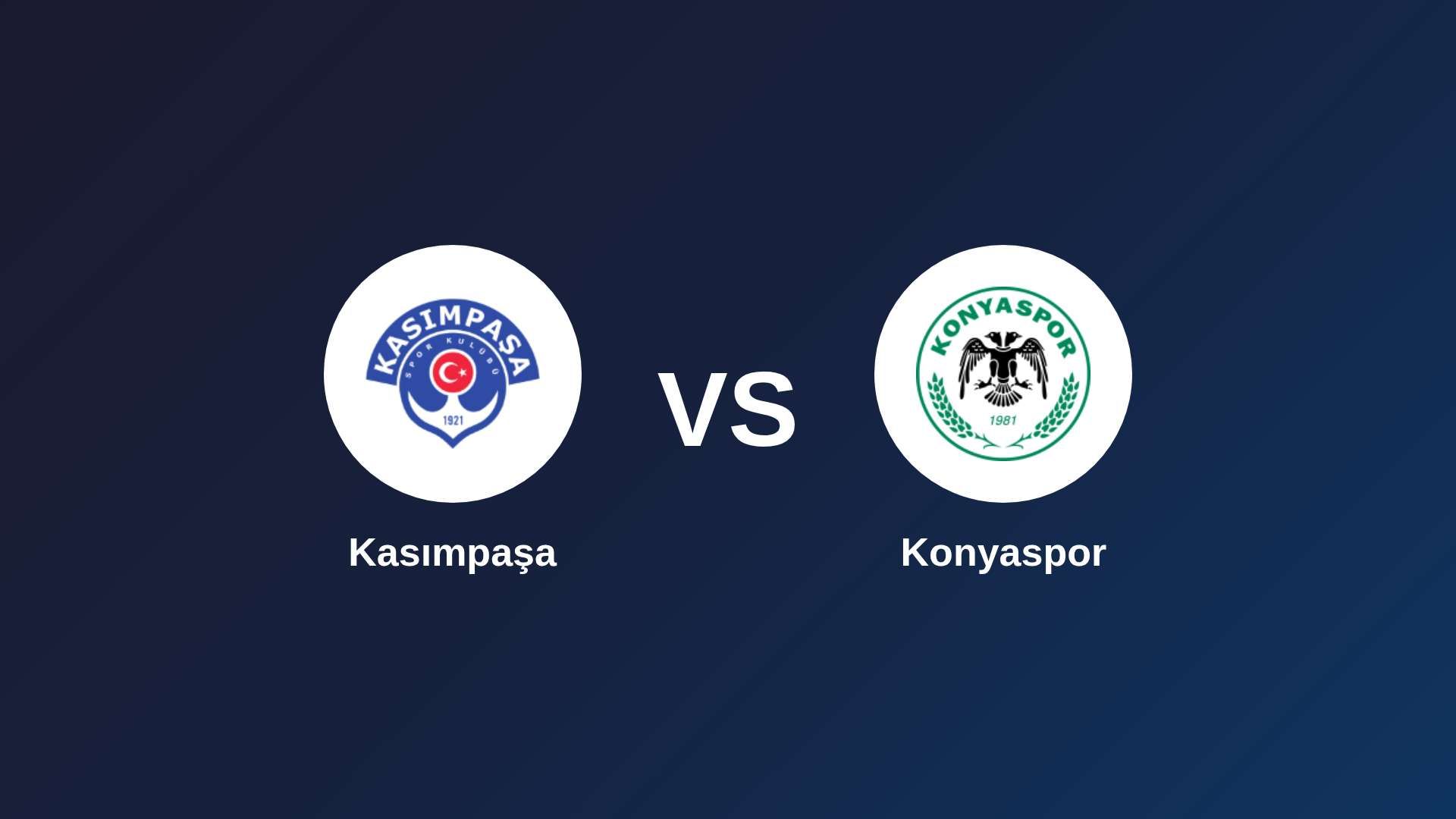 Kasımpaşa vs Konyaspor