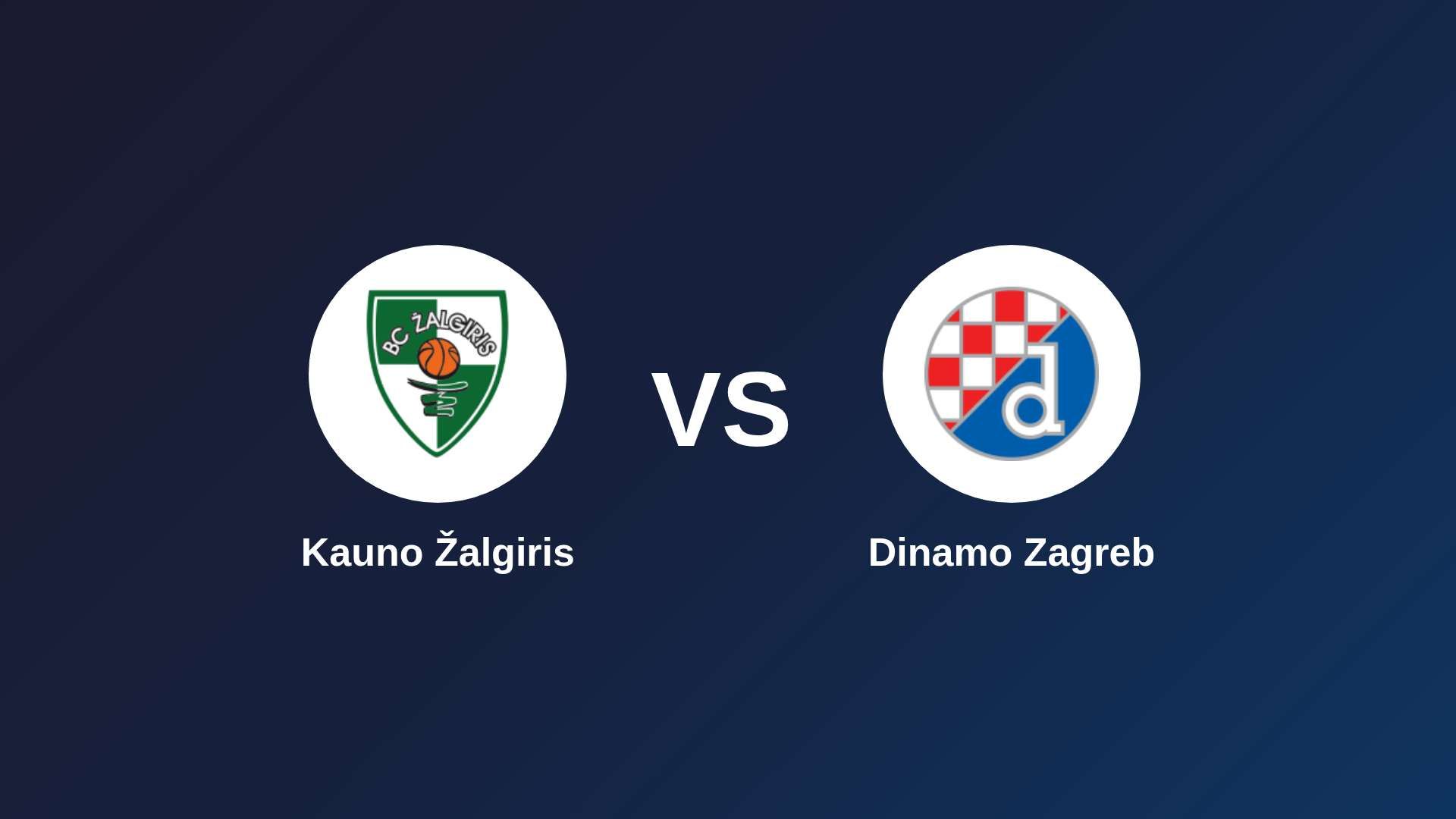 Kauno Žalgiris vs Dinamo Zagreb