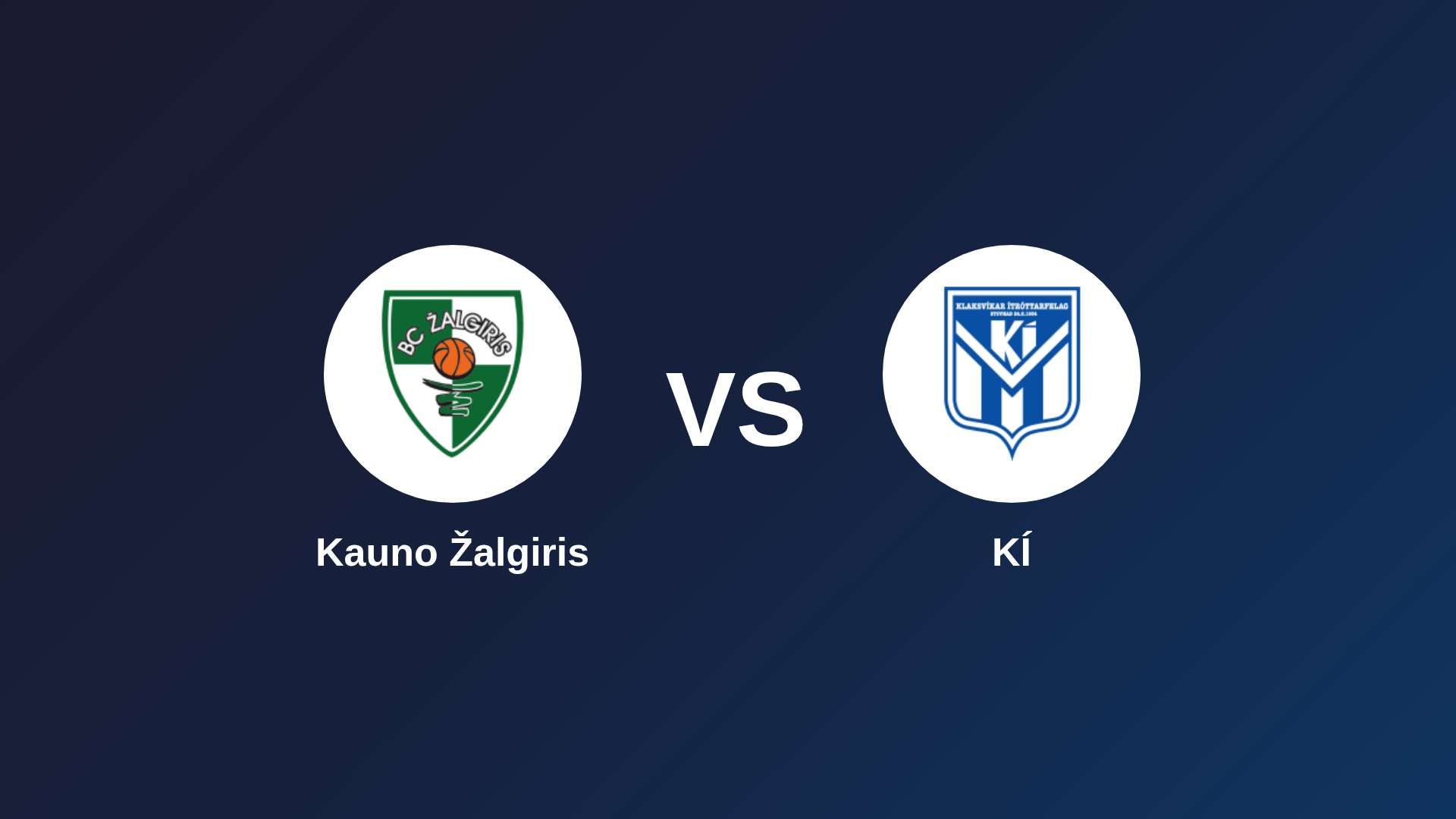 Kauno Žalgiris vs KÍ