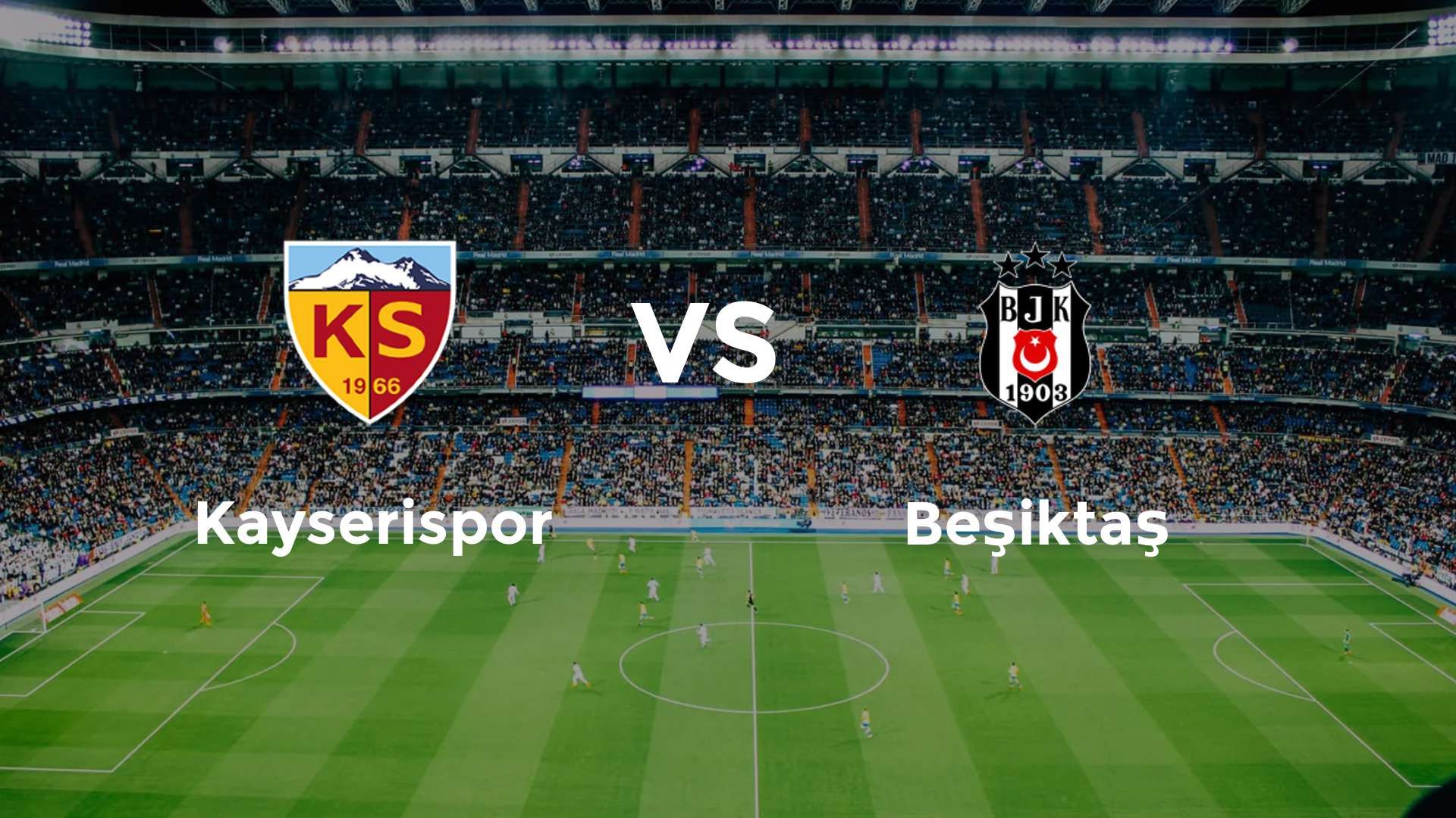 Kayserispor vs Beşiktaş