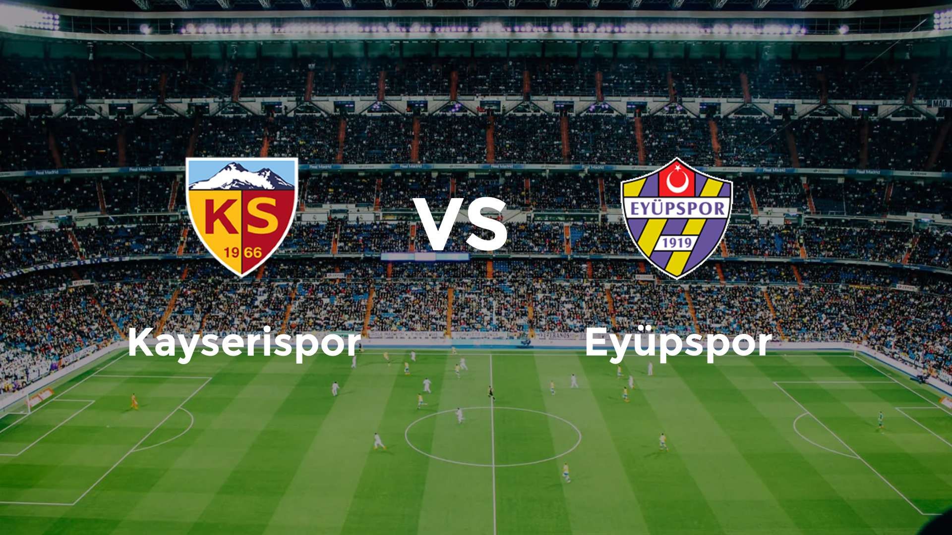 Kayserispor vs Eyüpspor
