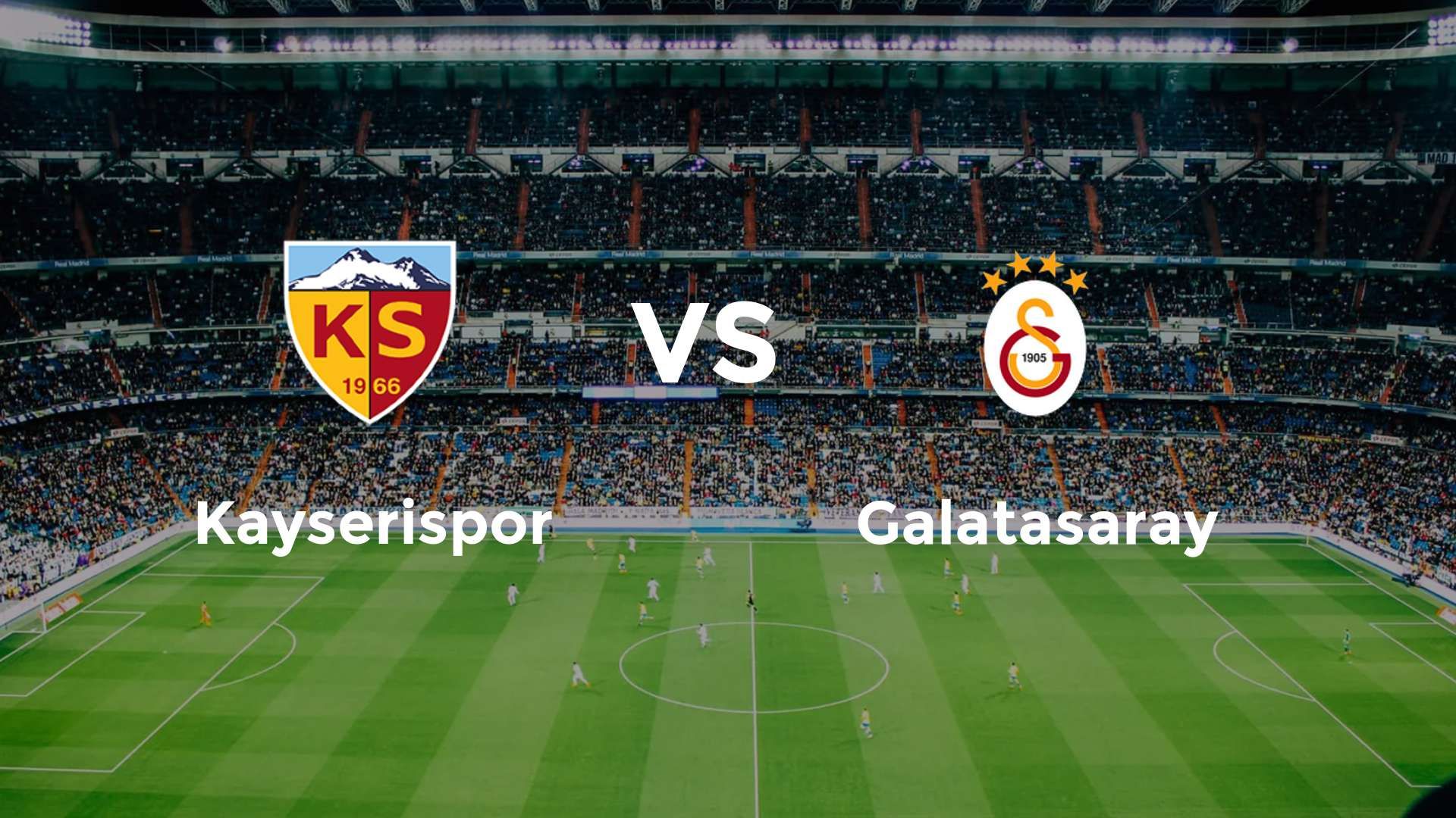 Kayserispor vs Galatasaray