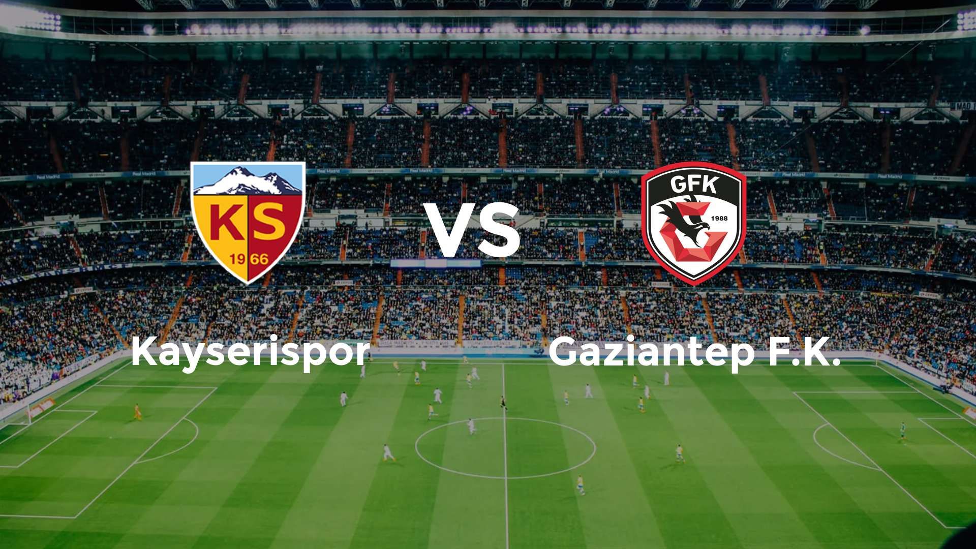 Kayserispor vs Gaziantep F.K.