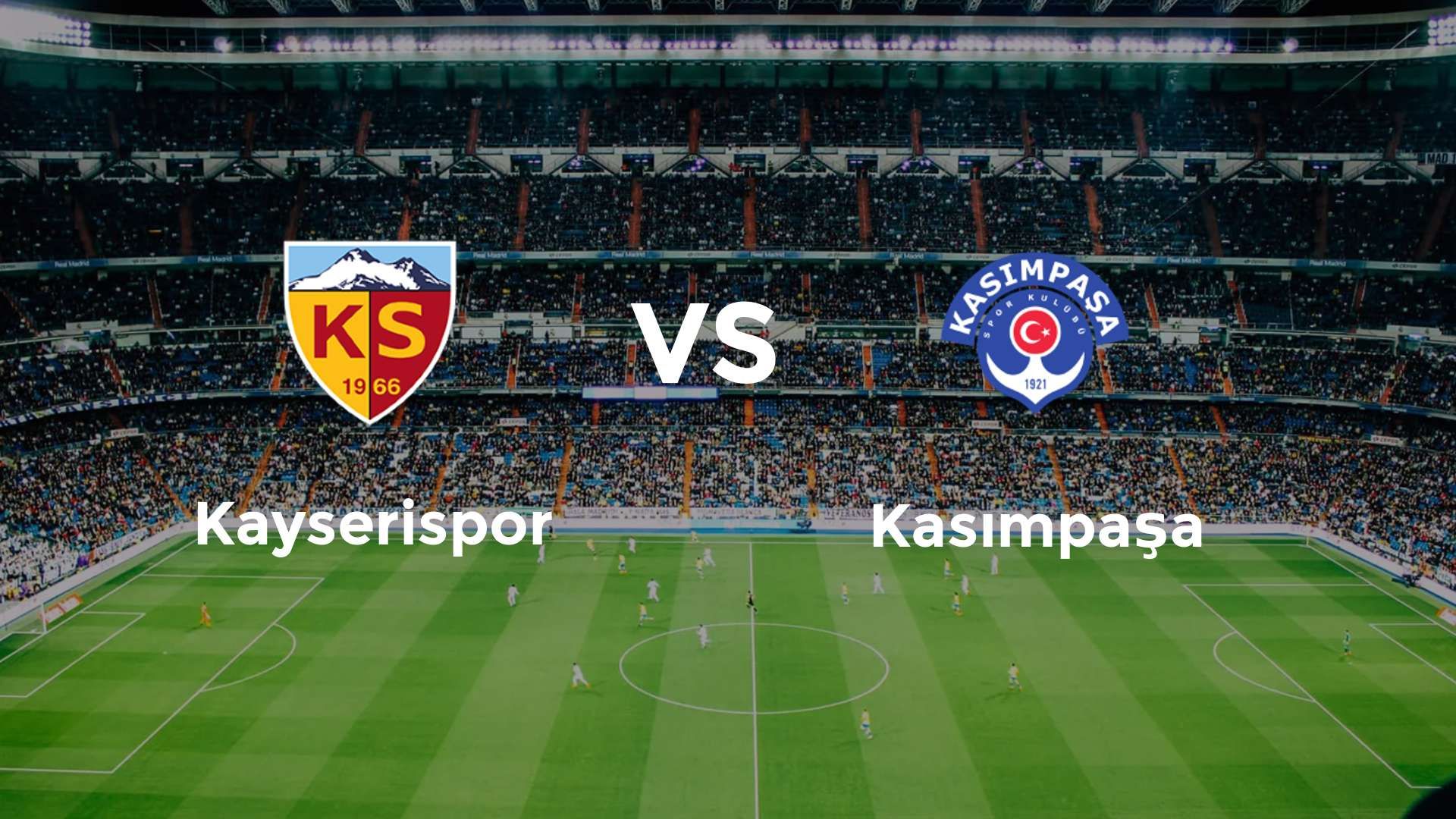 Kayserispor vs Kasımpaşa