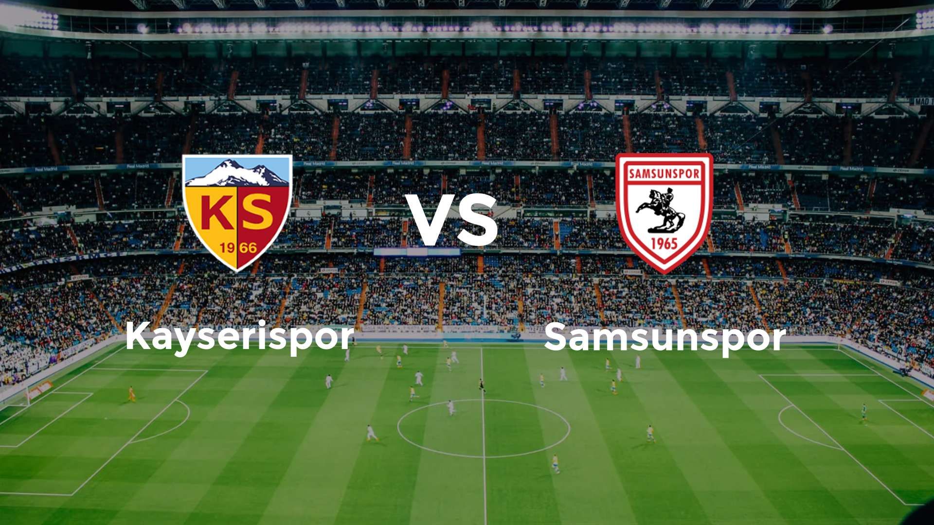 Kayserispor vs Samsunspor