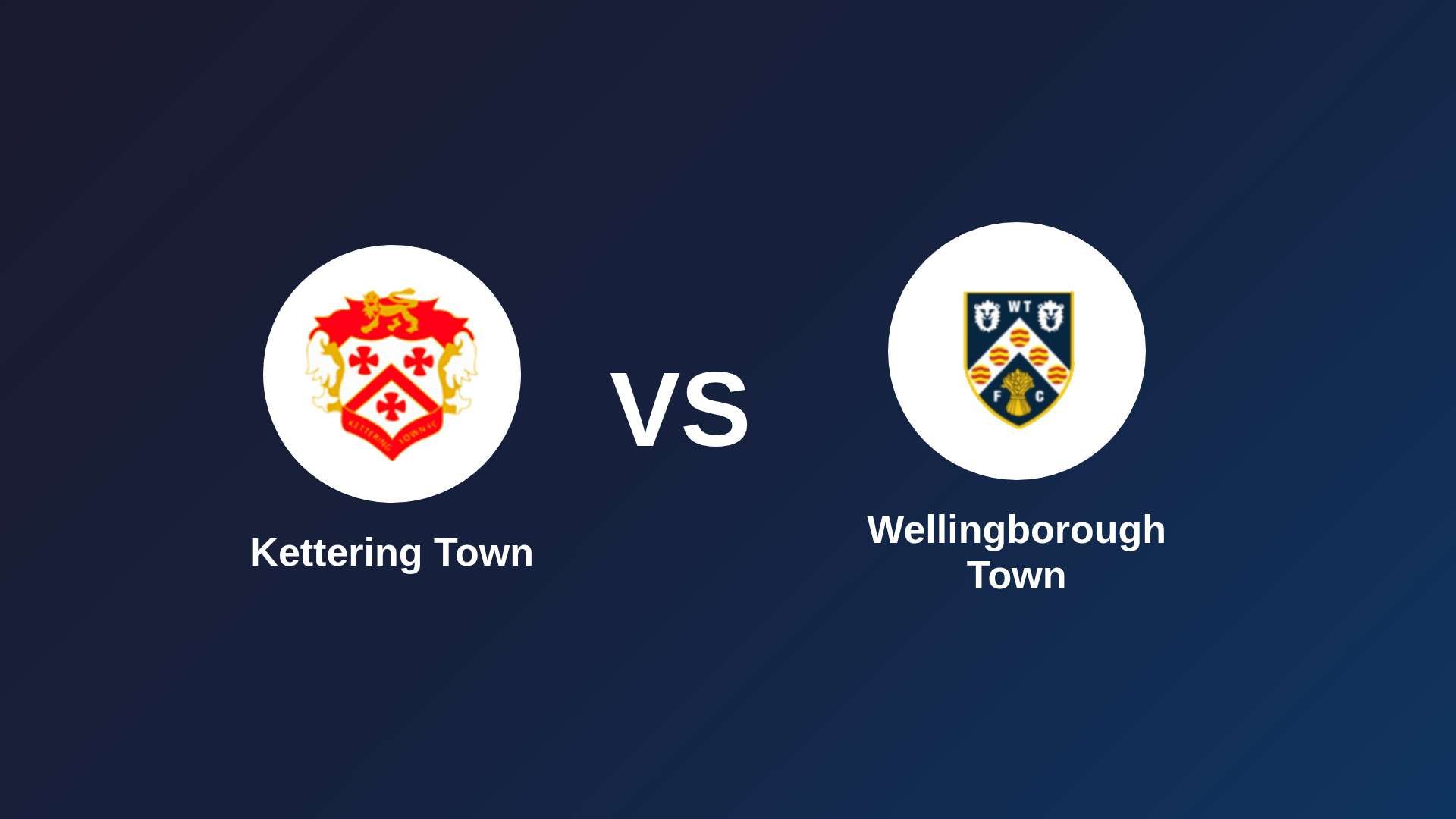 Kettering Town vs (F)ellingborough Town