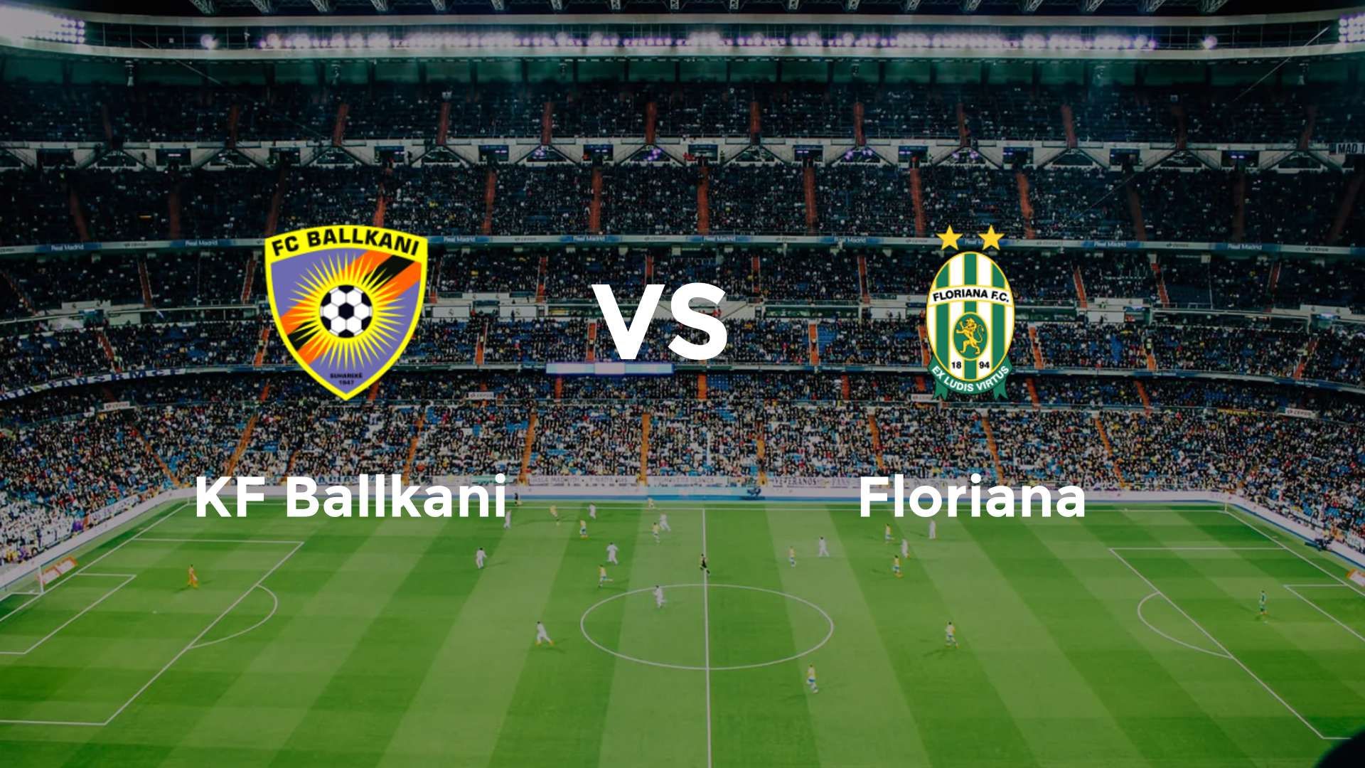 KF Ballkani vs Floriana