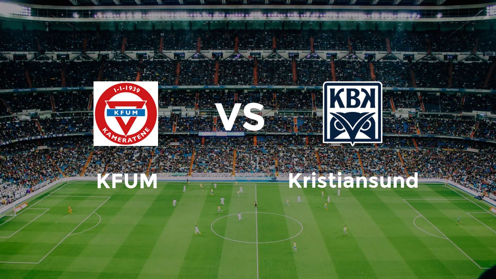 KFUM vs Kristiansund