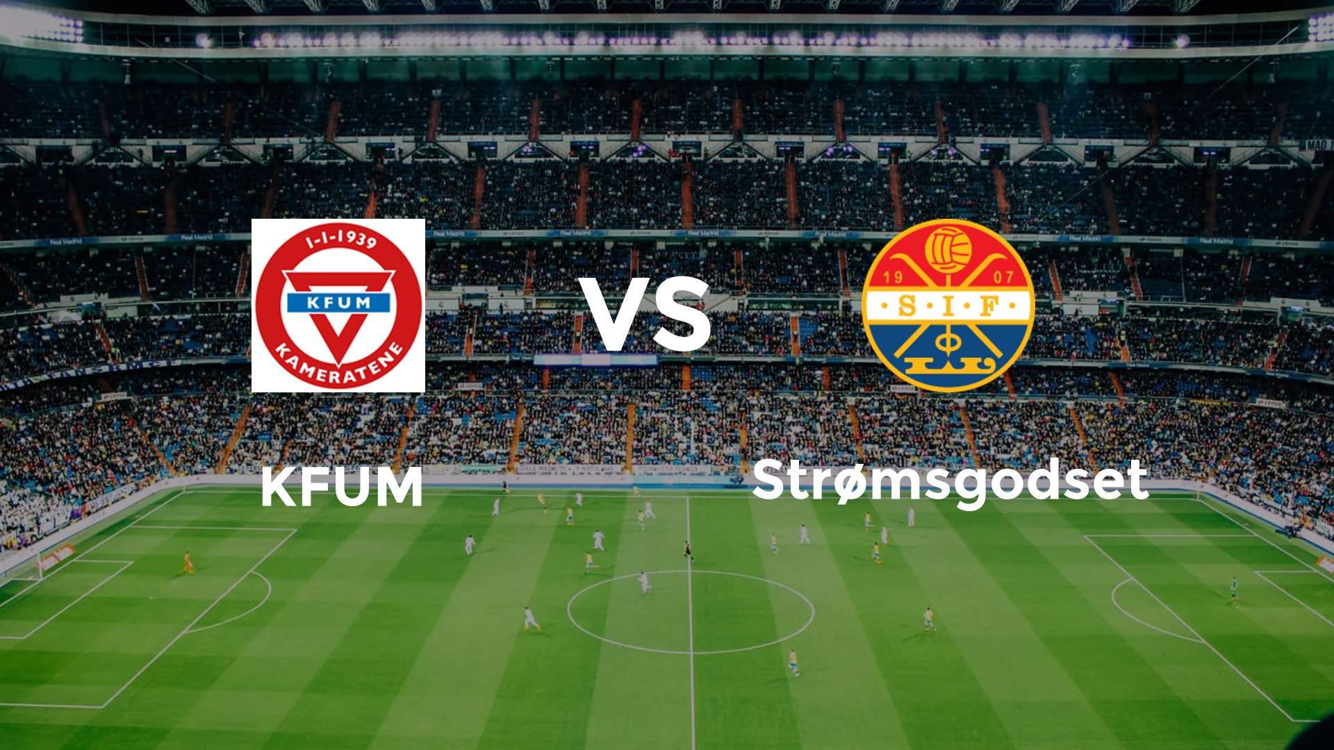 KFUM vs Strømsgodset