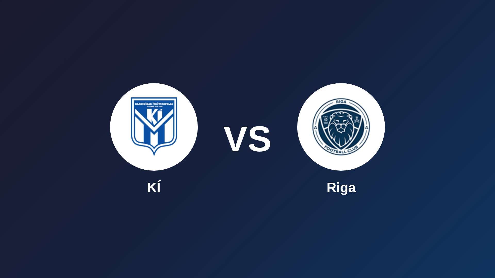 KÍ vs Riga